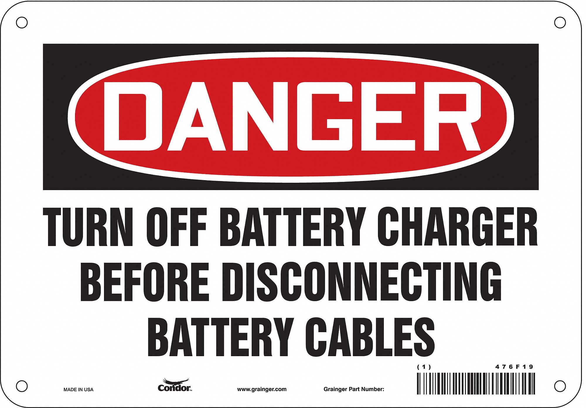 Safety Sign: Polyethylene, Mounting Holes Sign Mounting, 7 in x 10 in Nominal Sign Size