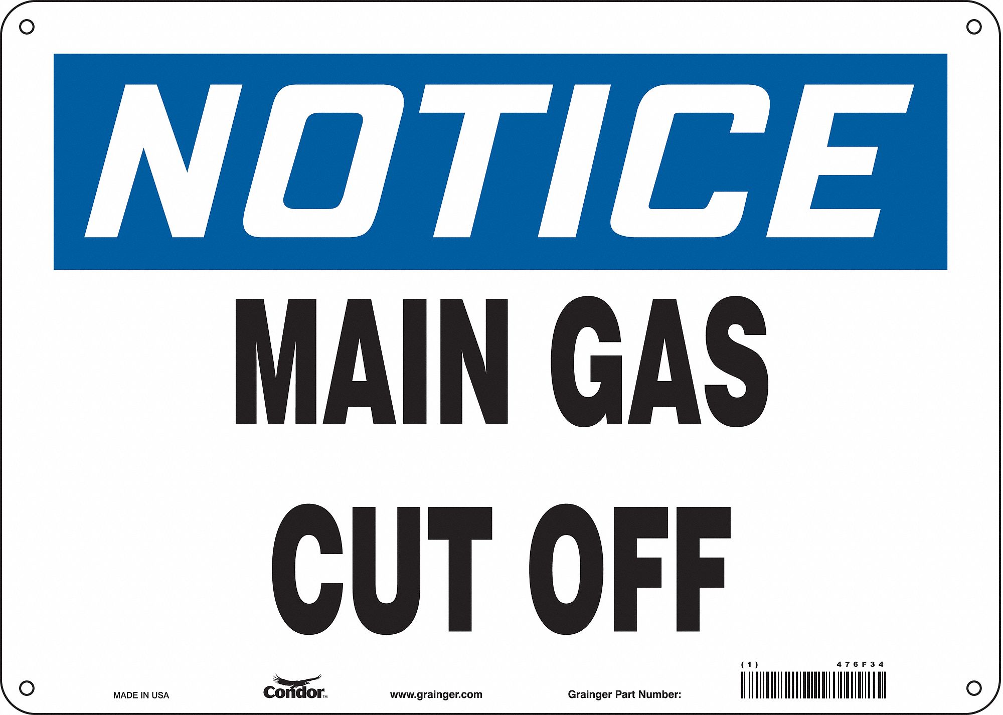 Safety Sign: Polyethylene, Mounting Holes Sign Mounting, 10 in x 14 in Nominal Sign Size, Notice