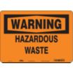 Warning: Hazardous Waste Signs