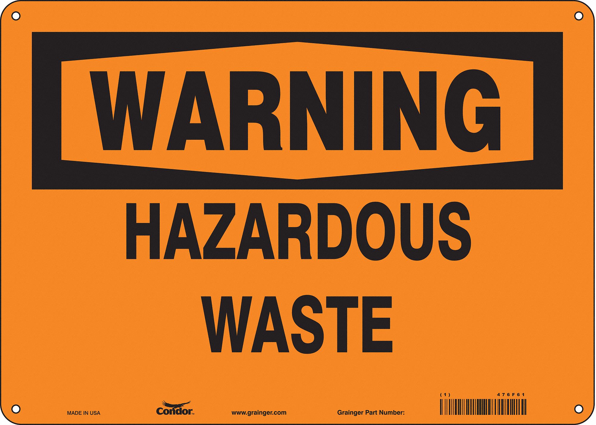 Safety Sign: Polyethylene, Mounting Holes Sign Mounting, 10 in x 14 in Nominal Sign Size