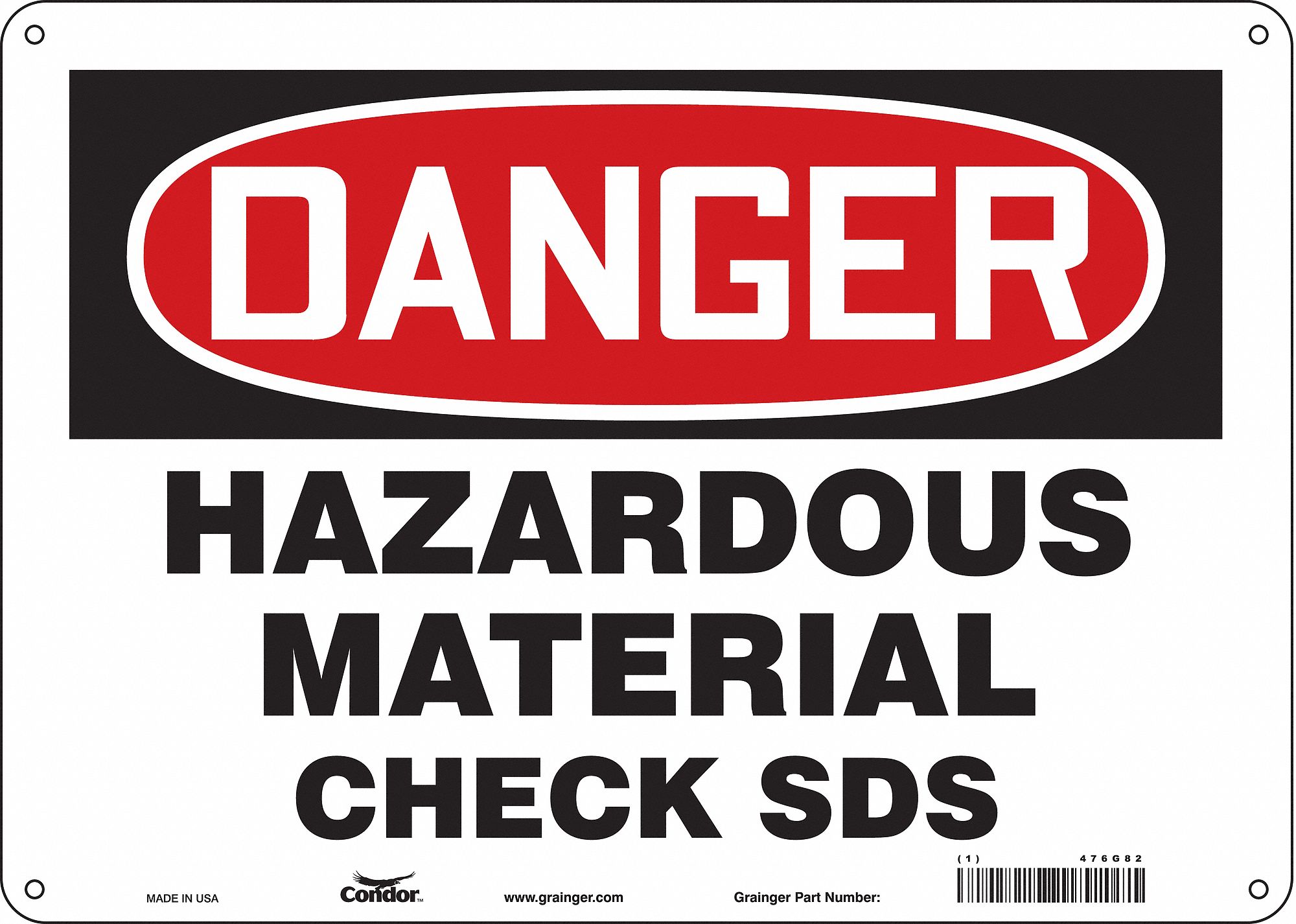 Safety Sign: Polyethylene, Mounting Holes Sign Mounting, 10 in x 14 in Nominal Sign Size, Danger