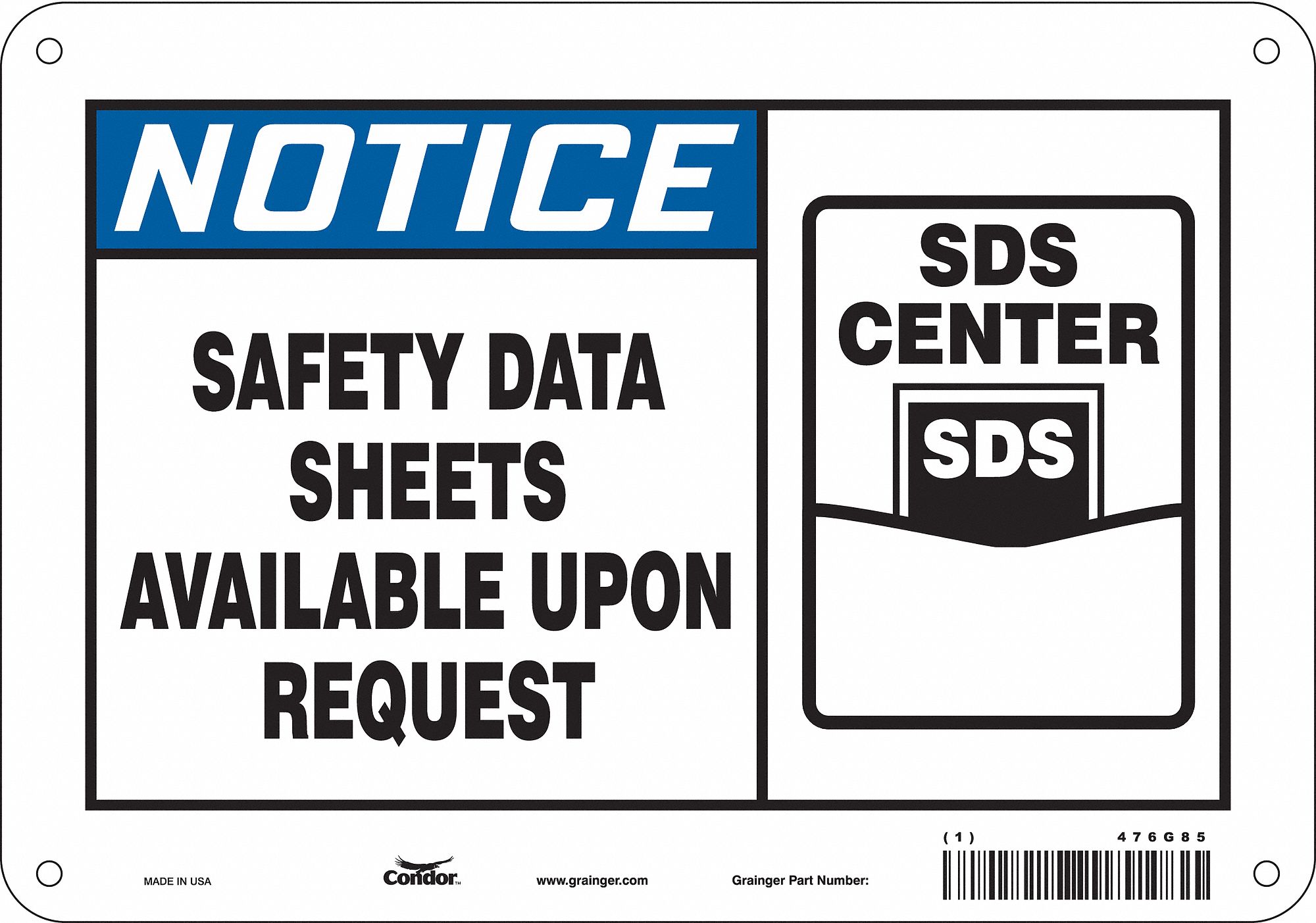 Safety Sign: Aluminum, Mounting Holes Sign Mounting, 7 in x 10 in Nominal Sign Size, 0.032 in Thick