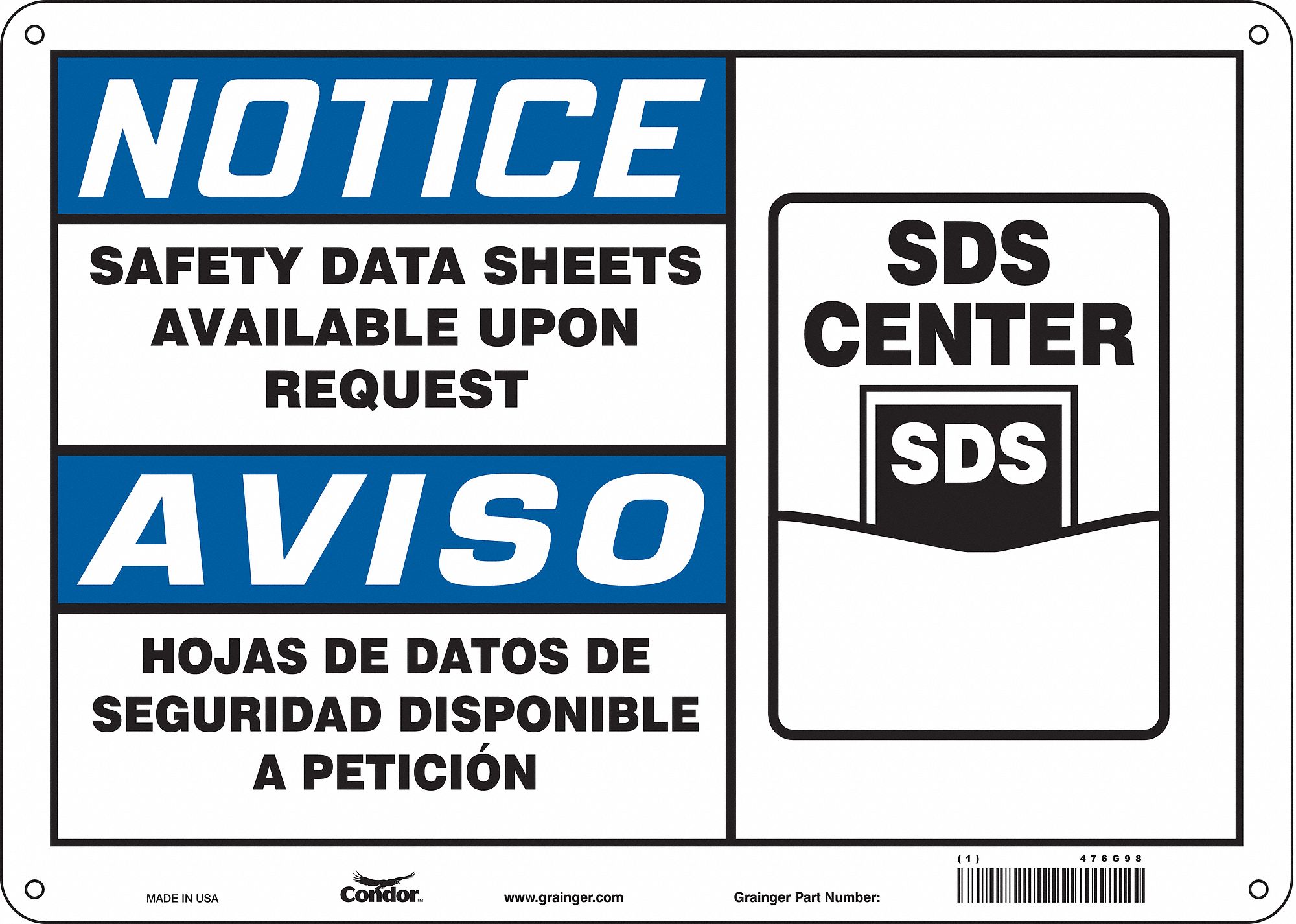 Safety Sign: Aluminum, Mounting Holes Sign Mounting, 10 in x 14 in Nominal Sign Size, 0.032 in Thick