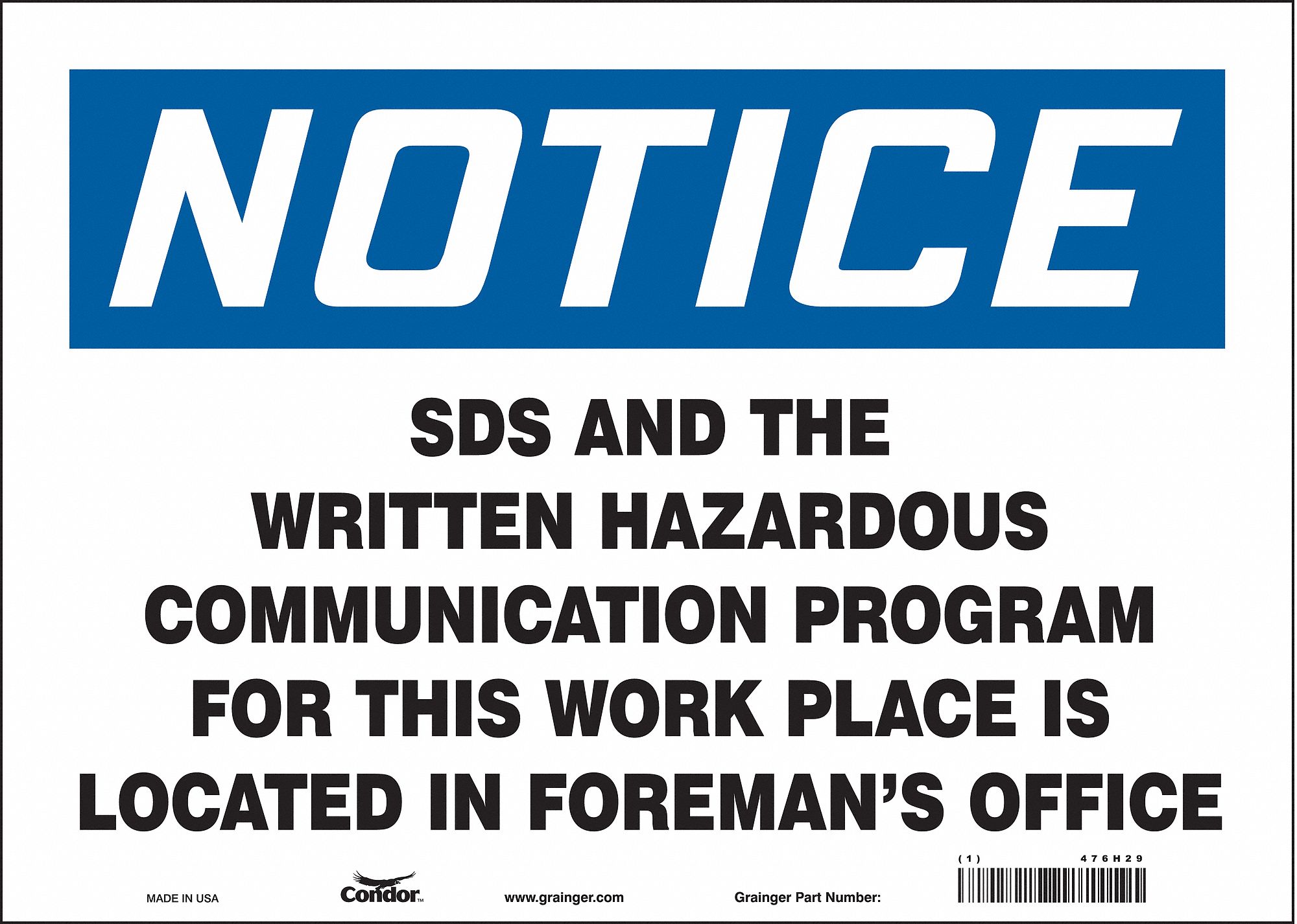 Safety Sign: Vinyl, Adhesive Sign Mounting, 10 in x 14 in Nominal Sign Size, Not Retroreflective