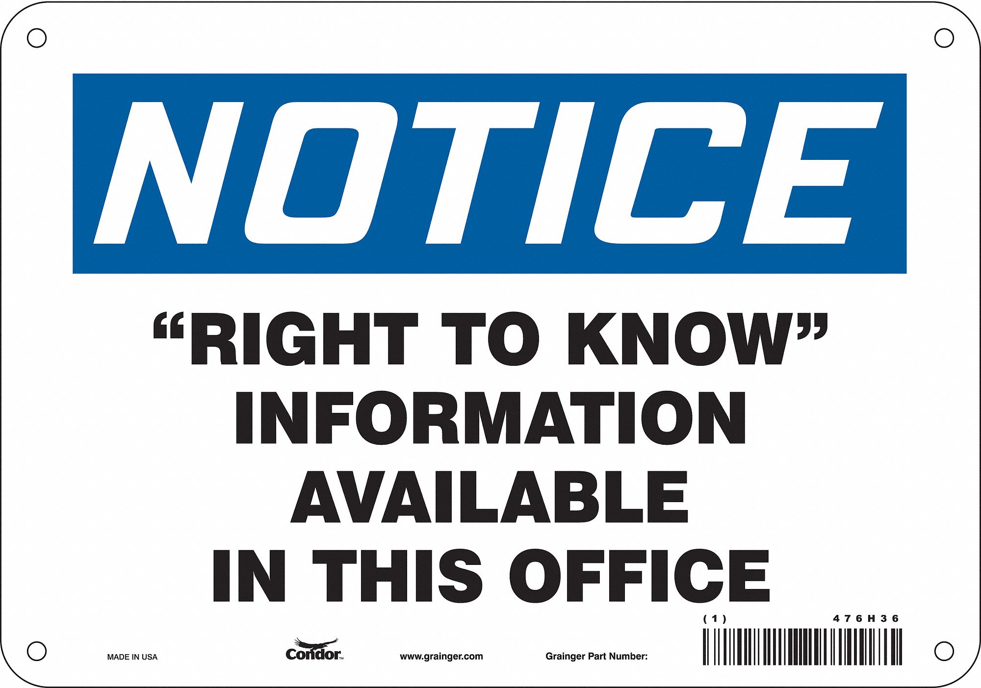 Safety Sign: Aluminum, Mounting Holes Sign Mounting, 7 in x 10 in Nominal Sign Size, 0.032 in Thick