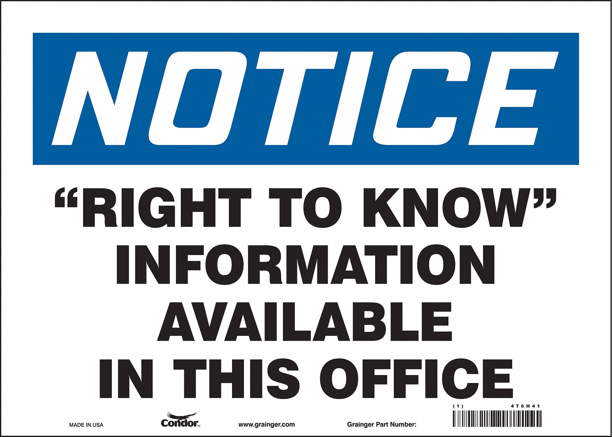 Safety Sign: Vinyl, Adhesive Sign Mounting, 10 in x 14 in Nominal Sign Size, Not Retroreflective