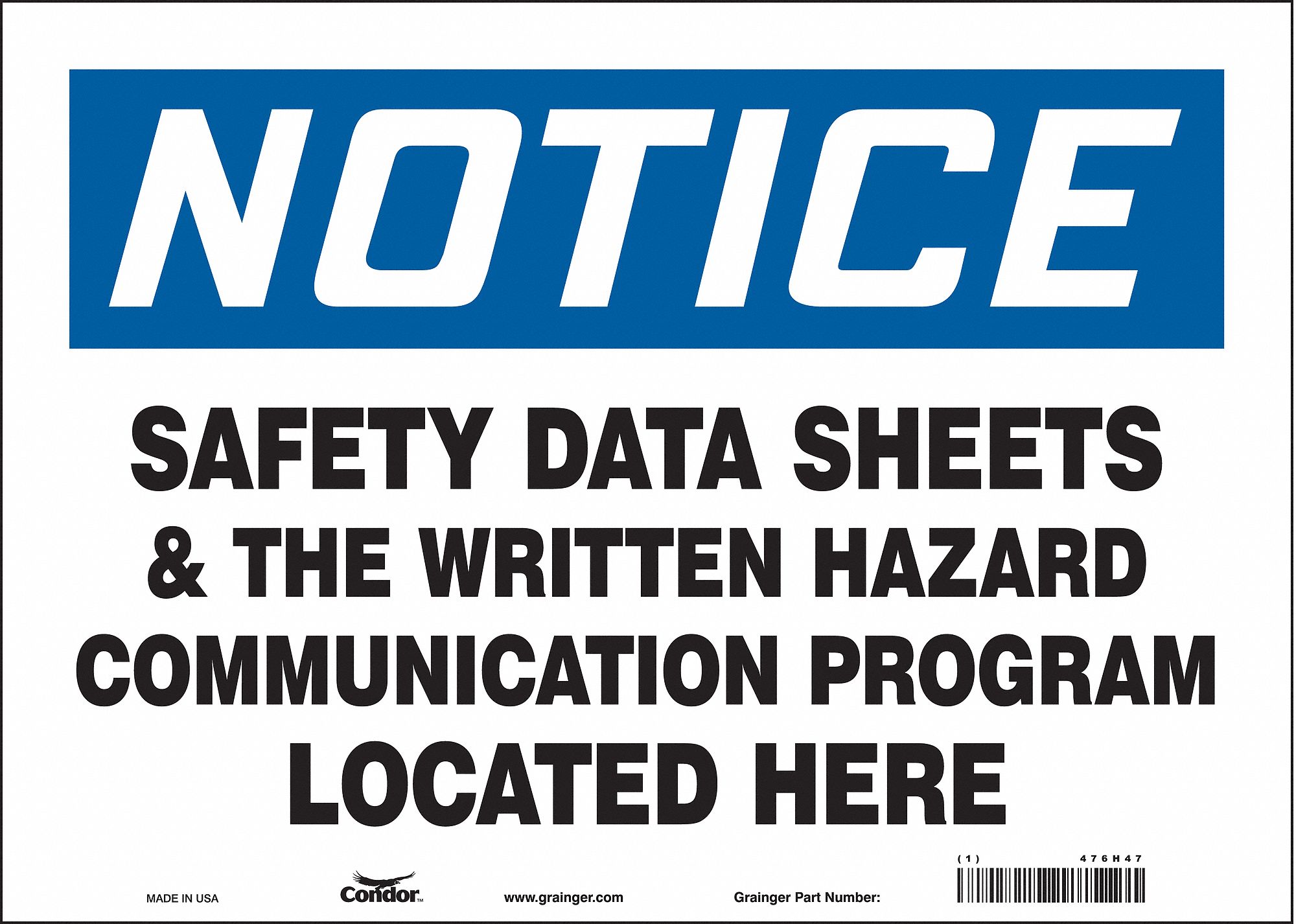 Safety Sign: Vinyl, Adhesive Sign Mounting, 10 in x 14 in Nominal Sign Size, Not Retroreflective