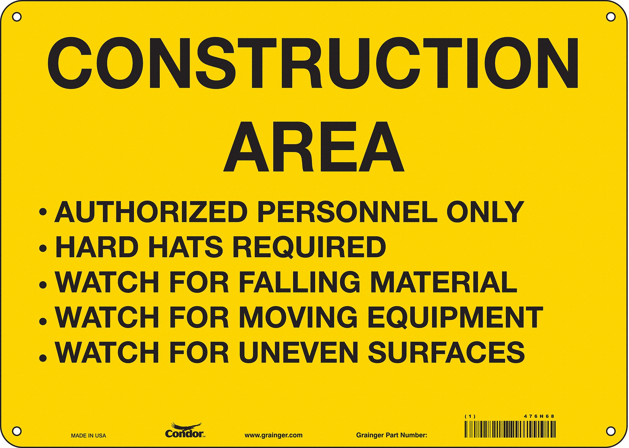 Safety Sign: Aluminum, Mounting Holes Sign Mounting, 10 in x 14 in Nominal Sign Size, 0.032 in Thick