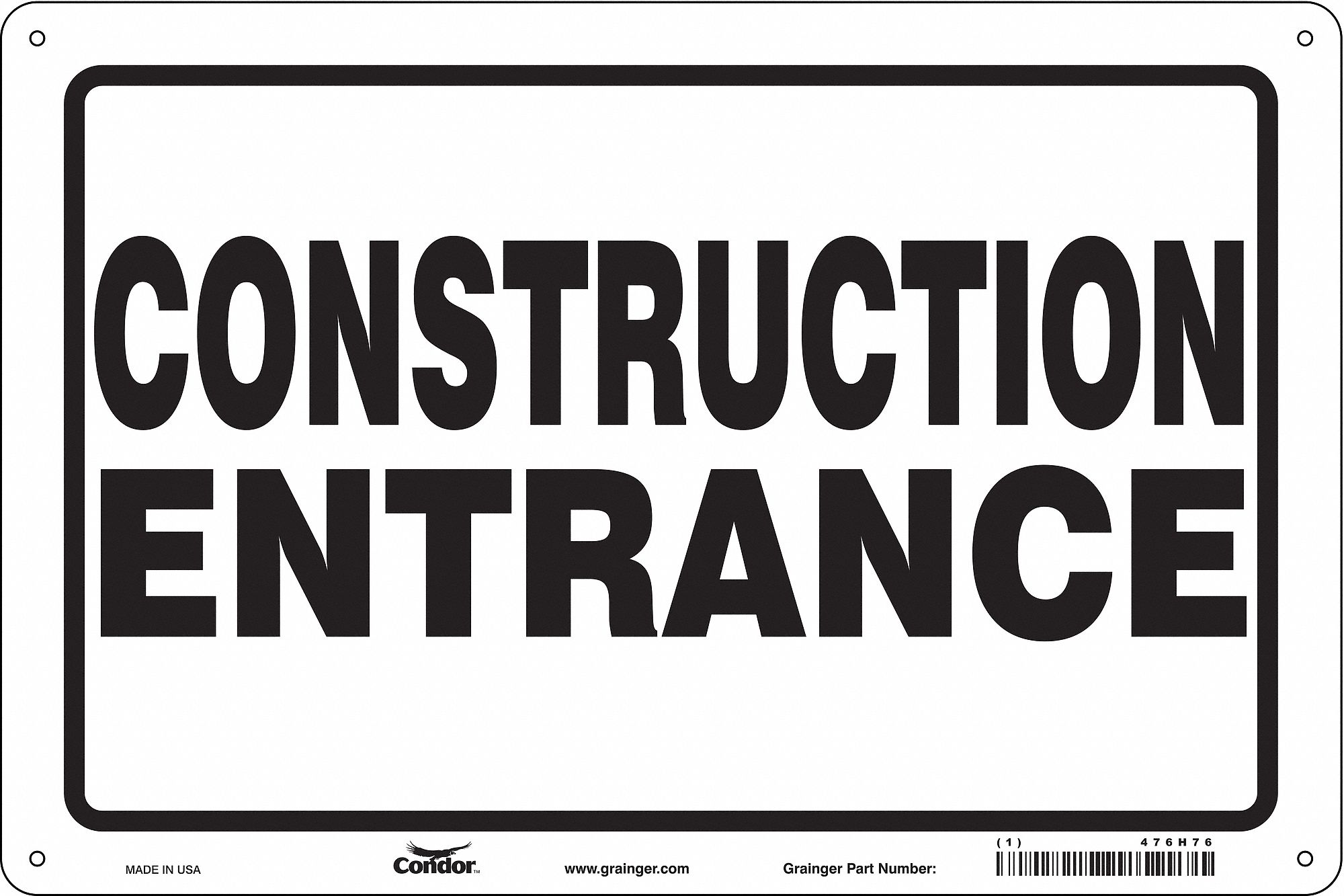 Safety Sign: Polyethylene, Mounting Holes Sign Mounting, 7 in x 10 in Nominal Sign Size