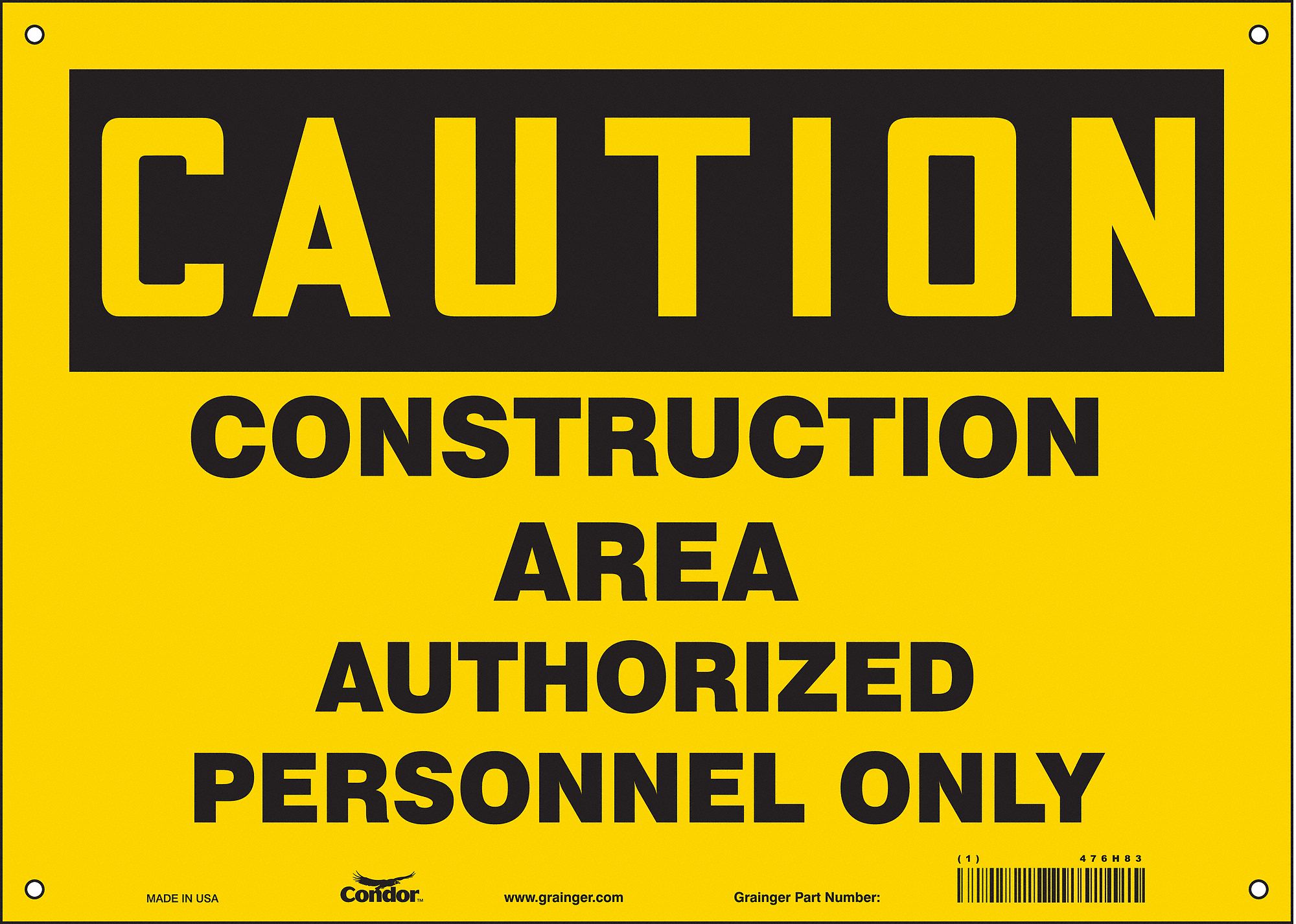 Safety Sign: Aluminum, Mounting Holes Sign Mounting, 10 in x 14 in Nominal Sign Size, 0.032 in Thick
