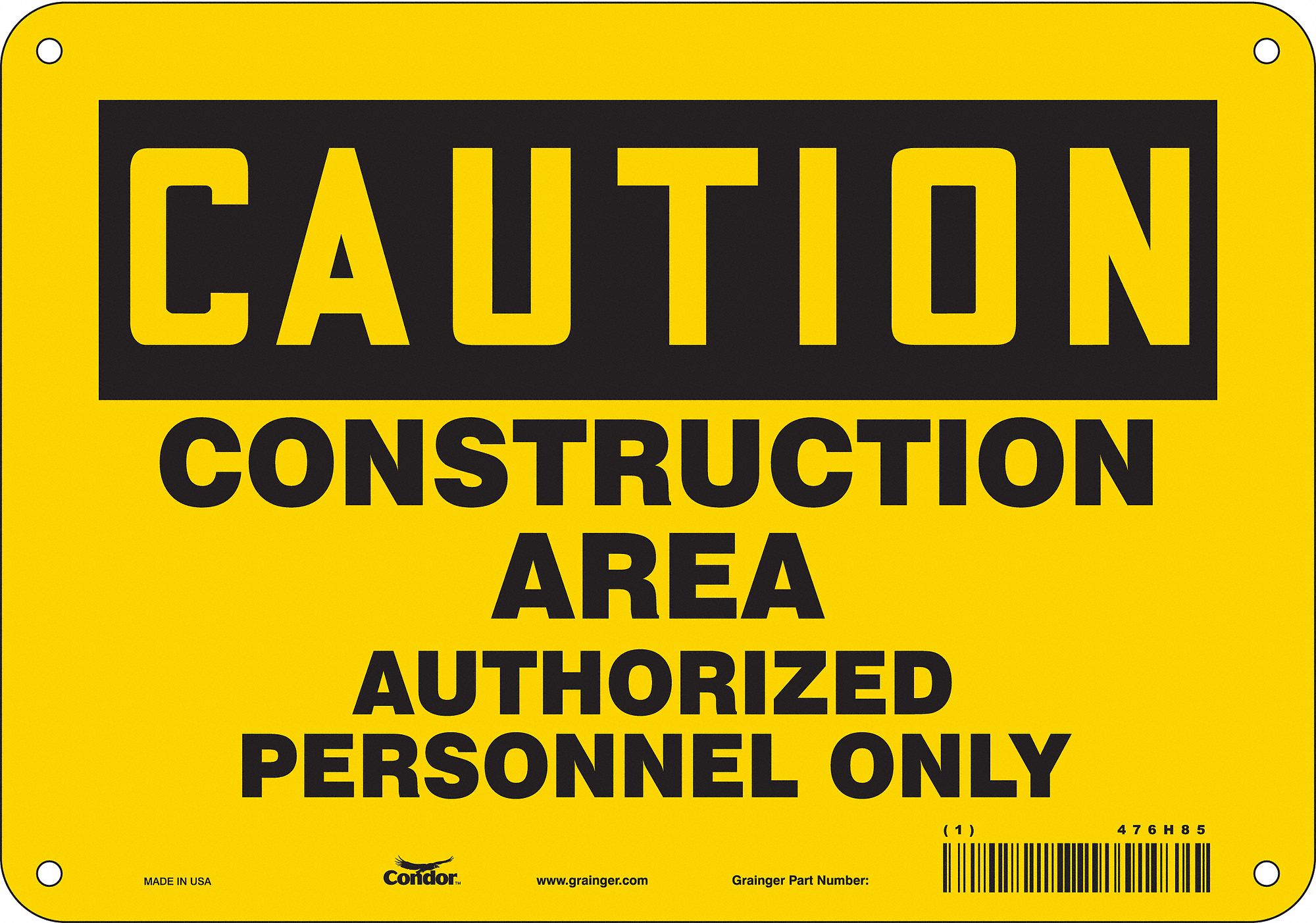Safety Sign: Polyethylene, Mounting Holes Sign Mounting, 7 in x 10 in Nominal Sign Size, Caution