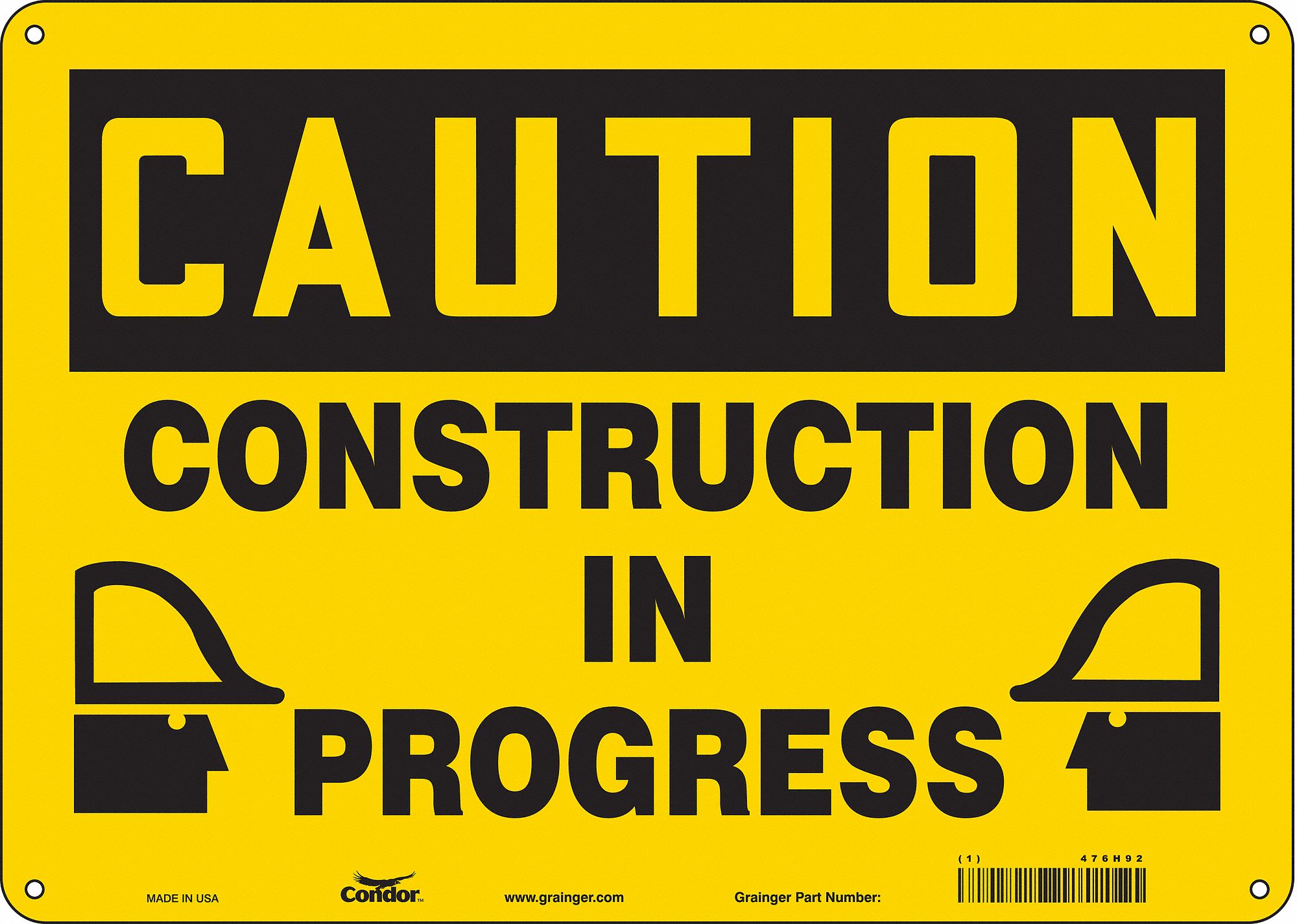 SAFETY SIGN, POLYETHYLENE, MOUNTING HOLES, 10 IN X 14 IN NOMINAL SIGN SIZE, CAUTION, CONSTRUCTION IN PROGRESS
