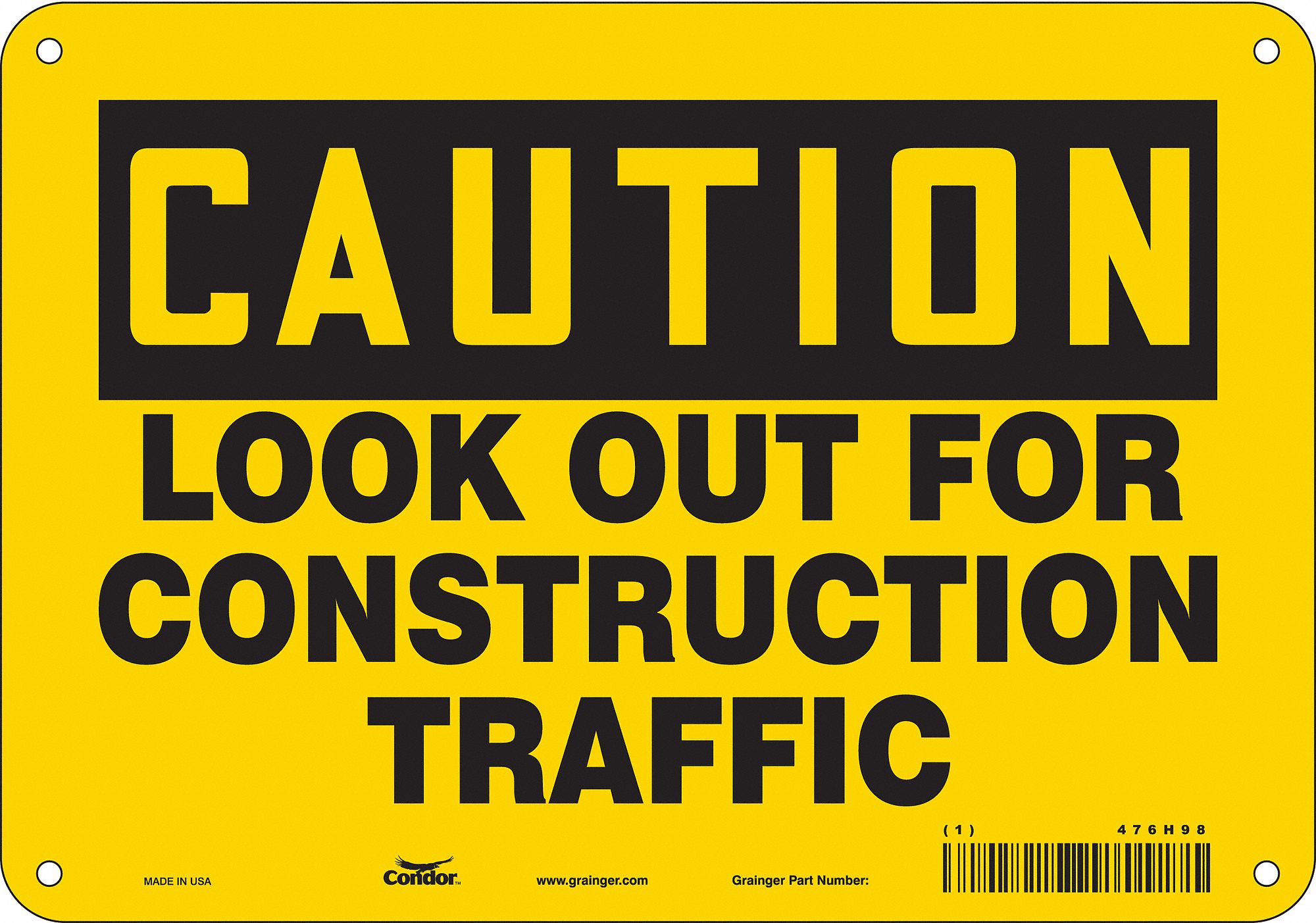 Safety Sign: Polyethylene, Mounting Holes Sign Mounting, 7 in x 10 in Nominal Sign Size, Caution