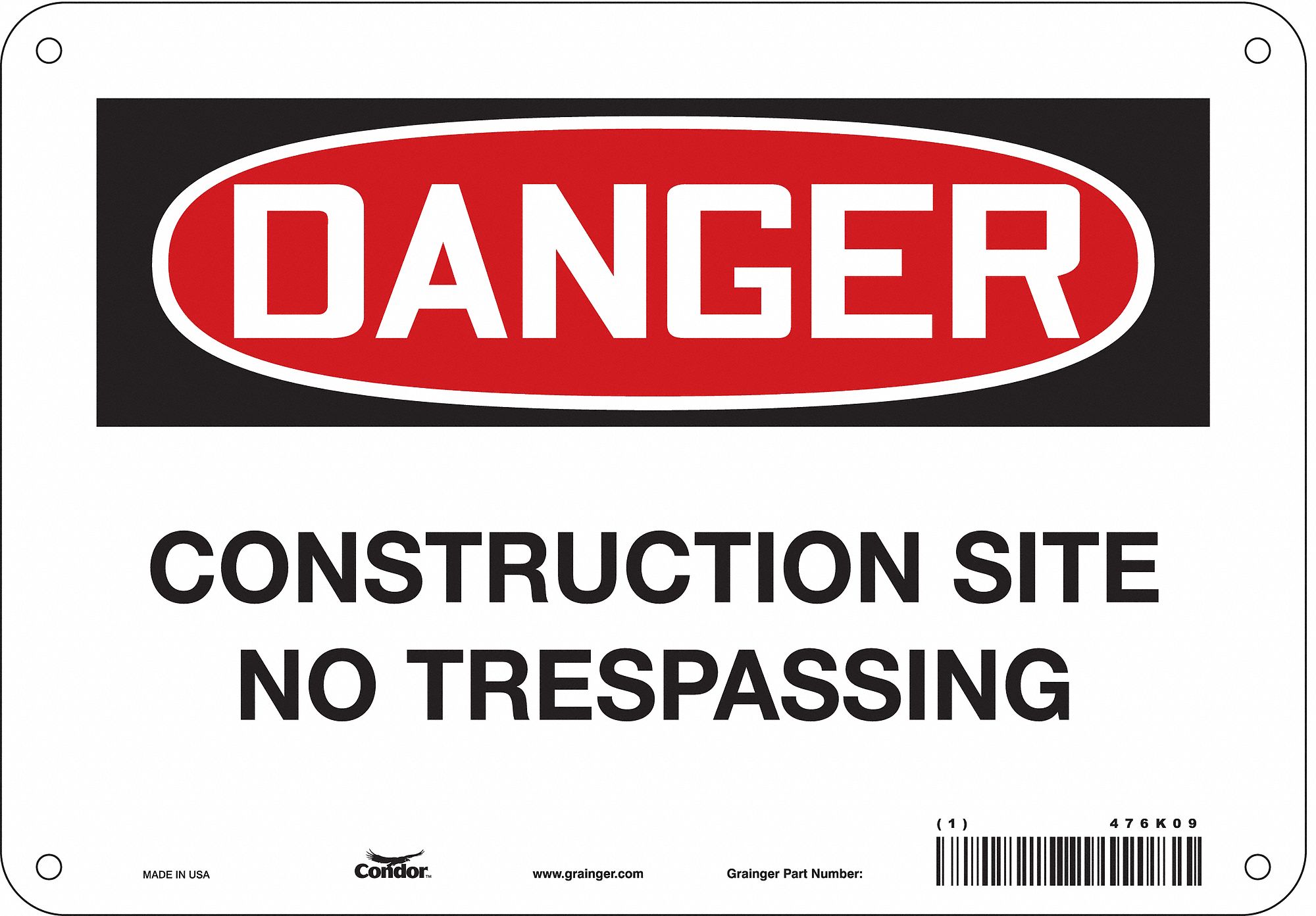 Safety Sign: Aluminum, Mounting Holes Sign Mounting, 7 in x 10 in Nominal Sign Size, 0.032 in Thick