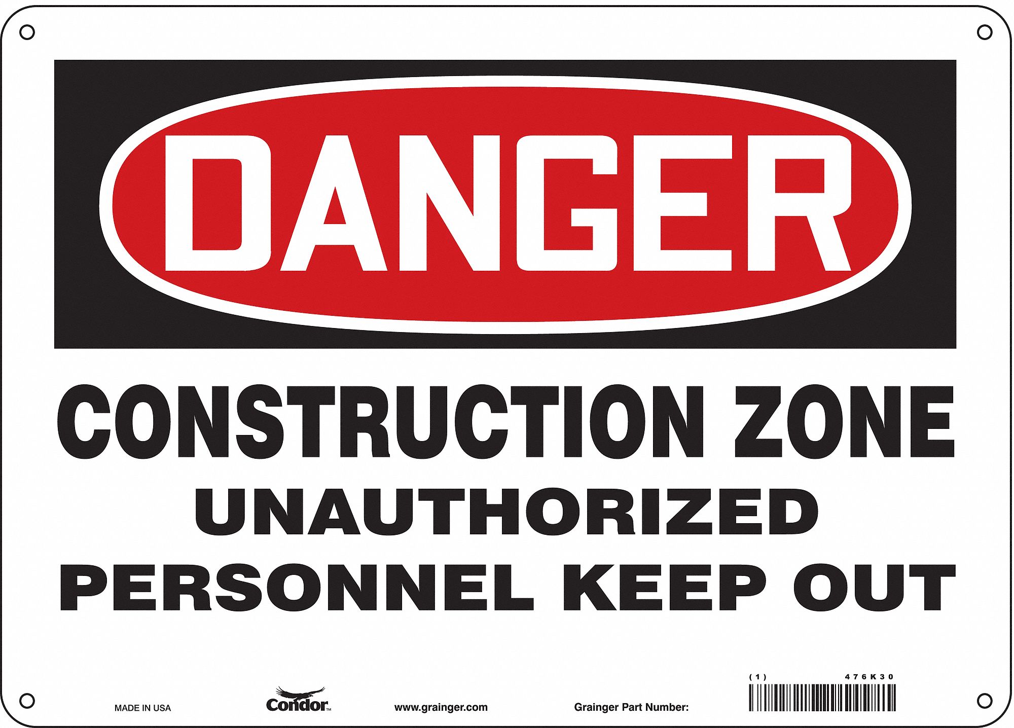 SAFETY SIGN, POLYETHYLENE, HOLE MOUNT, 10 X 14IN, DANGER, CONSTRUCTION ZONE UNAUTHORIZED PERSONNEL KEEP OUT