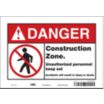 Danger: Construction Zone. Unauthorized Personnel Keep Out. Accident Will Result In Injury Or Death. Signs