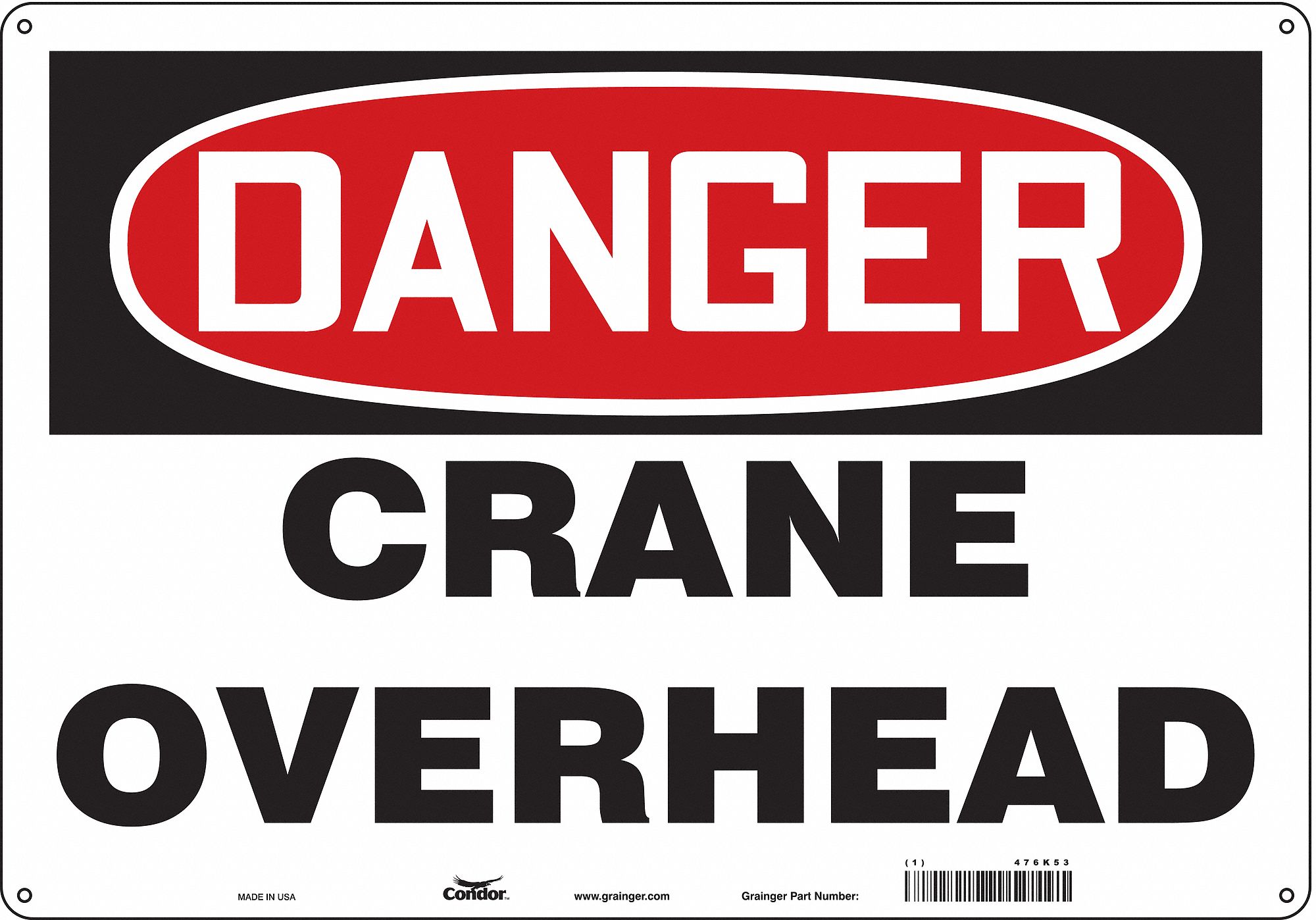 Safety Sign: Aluminum, Mounting Holes Sign Mounting, 14 in x 20 in Nominal Sign Size, 0.032 in Thick