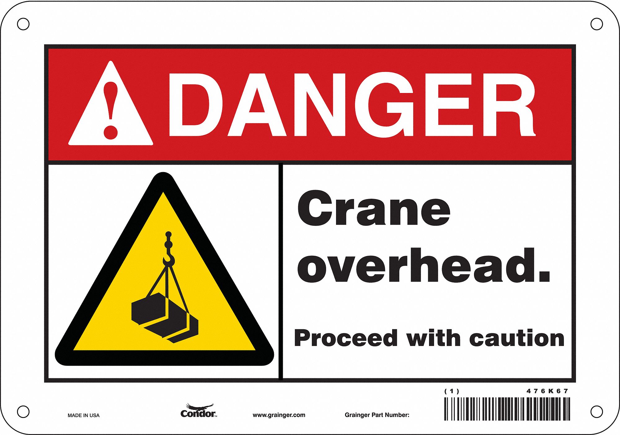 Safety Sign: Aluminum, Mounting Holes Sign Mounting, 7 in x 10 in Nominal Sign Size, 0.032 in Thick