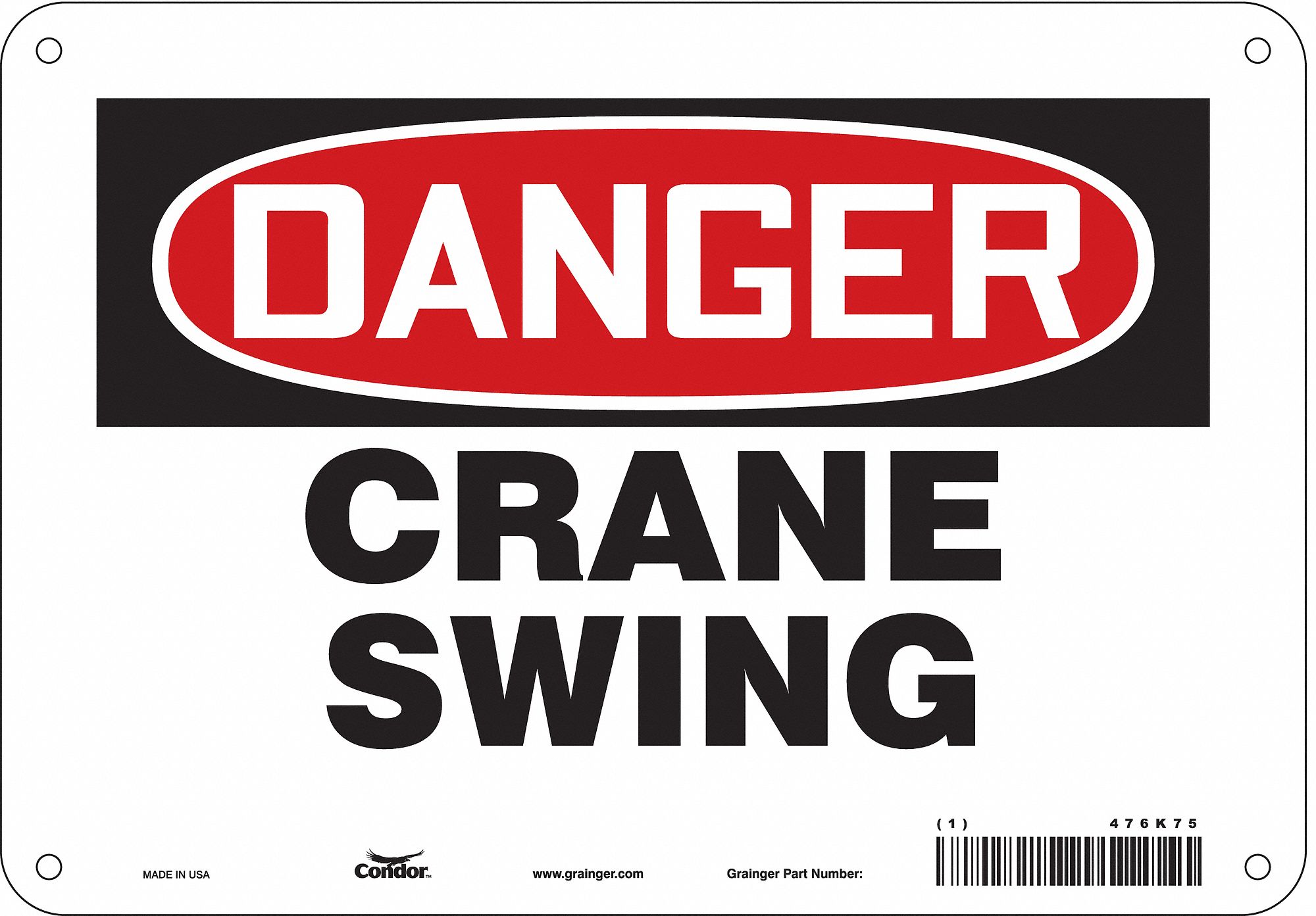 Safety Sign: Polyethylene, Mounting Holes Sign Mounting, 7 in x 10 in Nominal Sign Size, Crane Swing