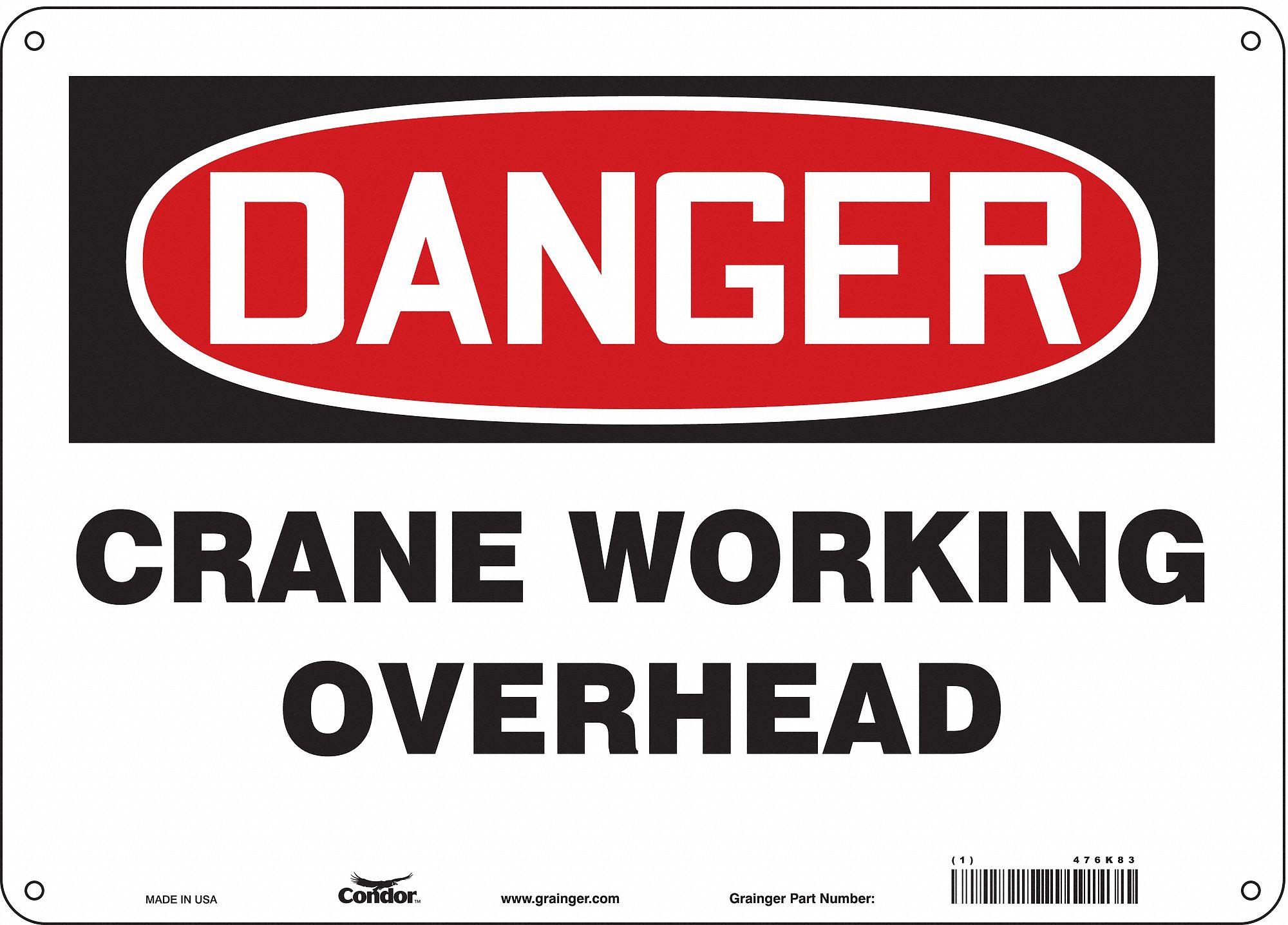 Safety Sign: Polyethylene, Mounting Holes Sign Mounting, 10 in x 14 in Nominal Sign Size, Danger