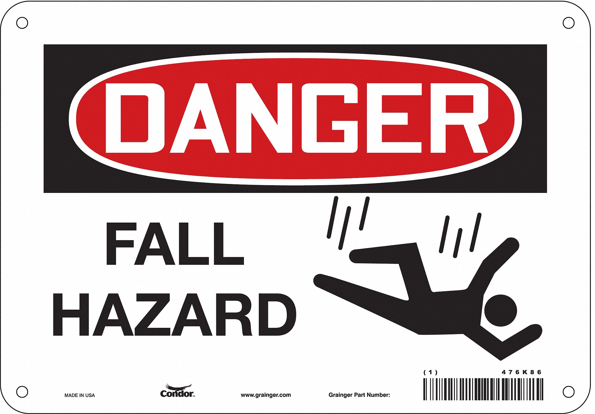 SAFETY SIGN, ALUMINUM, MOUNTING HOLES, 7 IN X 10 IN NOMINAL SIGN SIZE, 0.032 IN THICK, FALL HAZARD