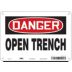 Danger: Open Trench Signs