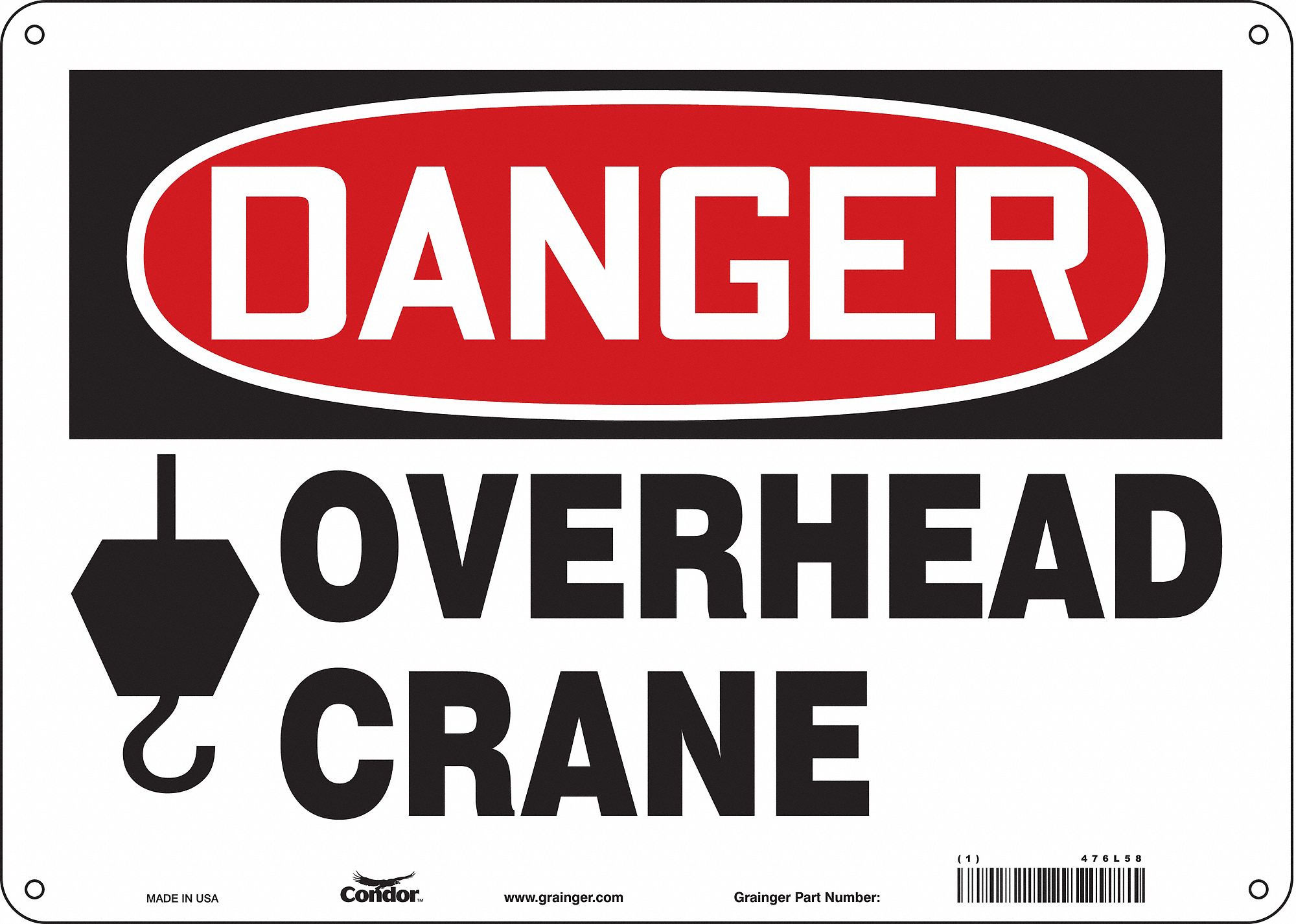 Safety Sign: Aluminum, Mounting Holes Sign Mounting, 10 in x 14 in Nominal Sign Size, 0.032 in Thick