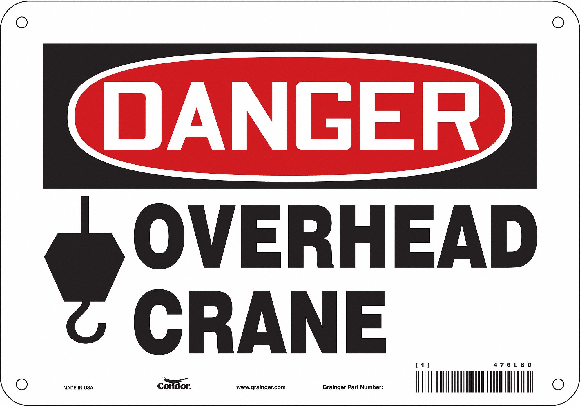 Safety Sign: Polyethylene, Mounting Holes Sign Mounting, 7 in x 10 in Nominal Sign Size, Danger