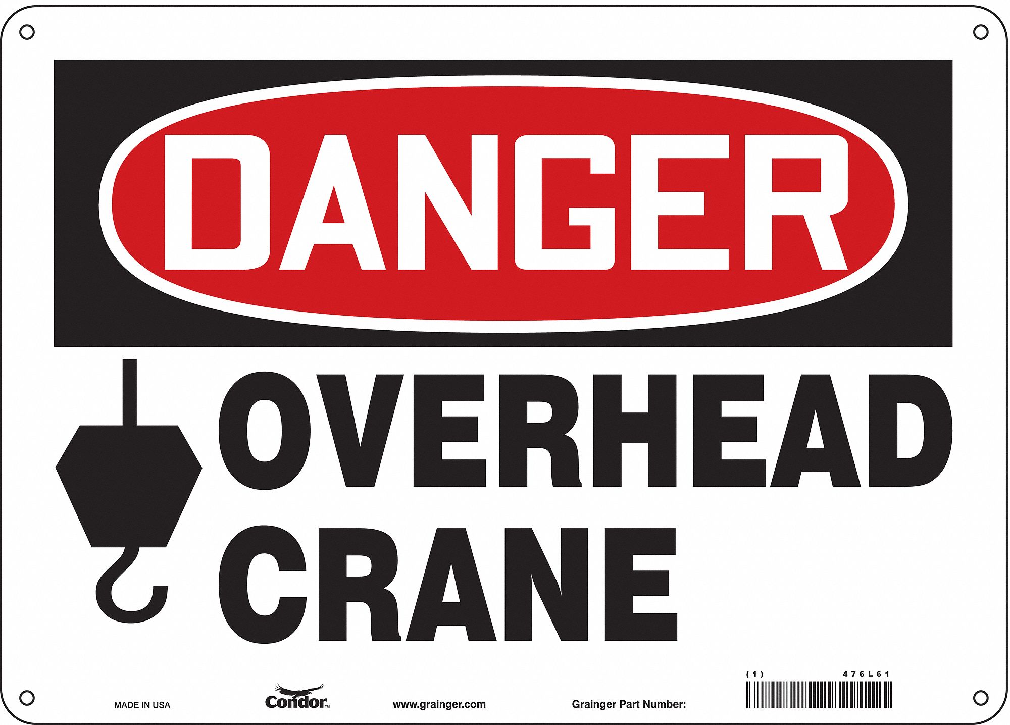 Safety Sign: Polyethylene, Mounting Holes Sign Mounting, 10 in x 14 in Nominal Sign Size, Danger