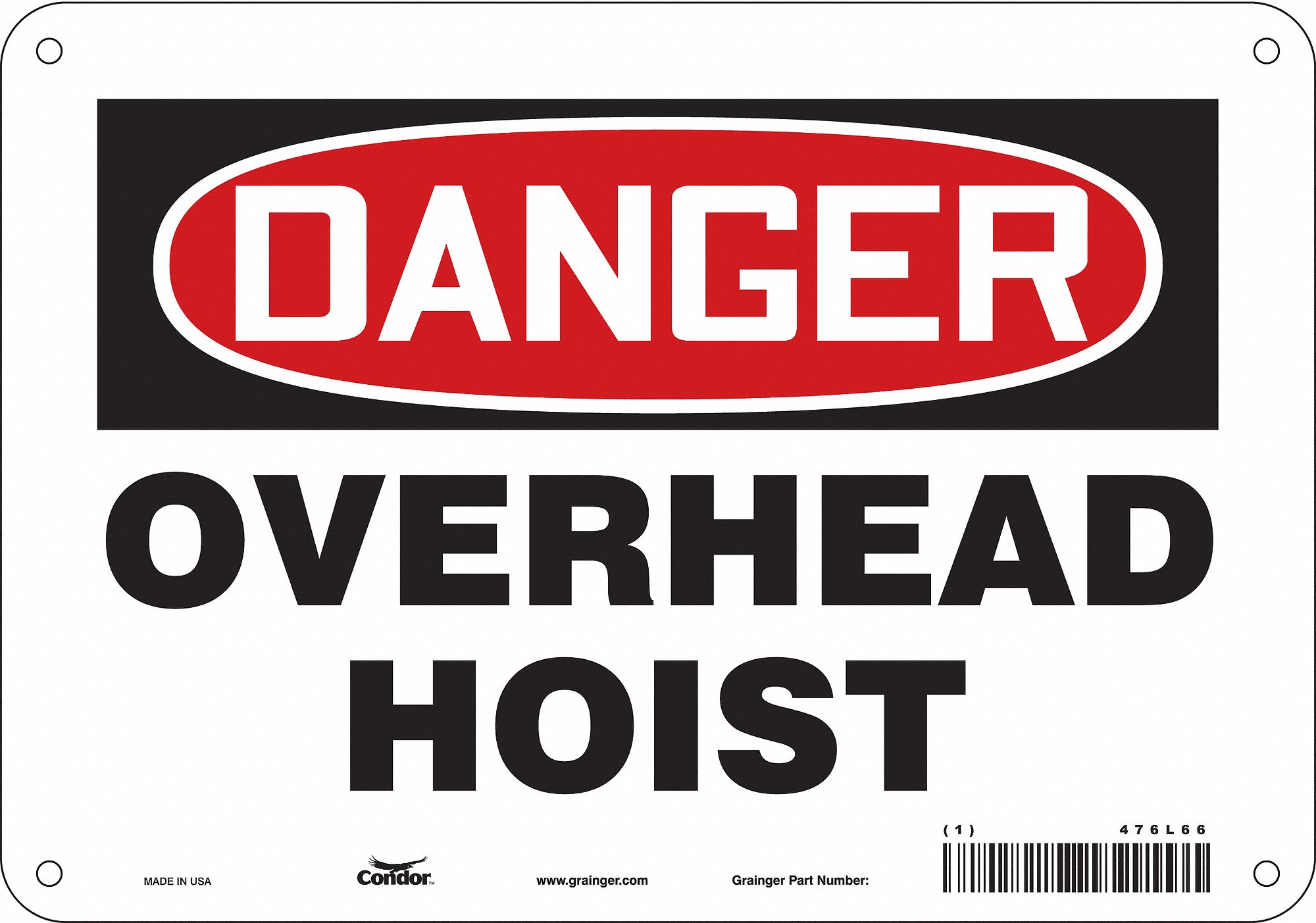 Safety Sign: Aluminum, Mounting Holes Sign Mounting, 7 in x 10 in Nominal Sign Size, 0.032 in Thick