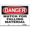 Danger: Watch For Falling Material Signs