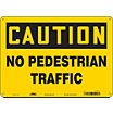 Caution: No Pedestrian Traffic Signs image