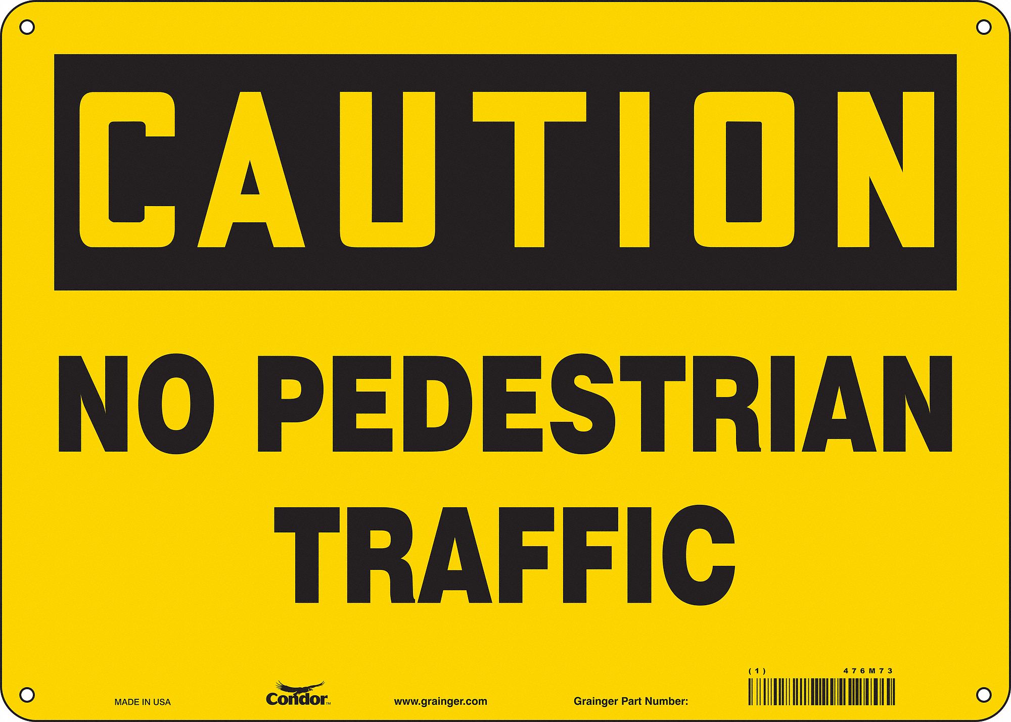 Safety Sign: Polyethylene, Mounting Holes Sign Mounting, 10 in x 14 in Nominal Sign Size