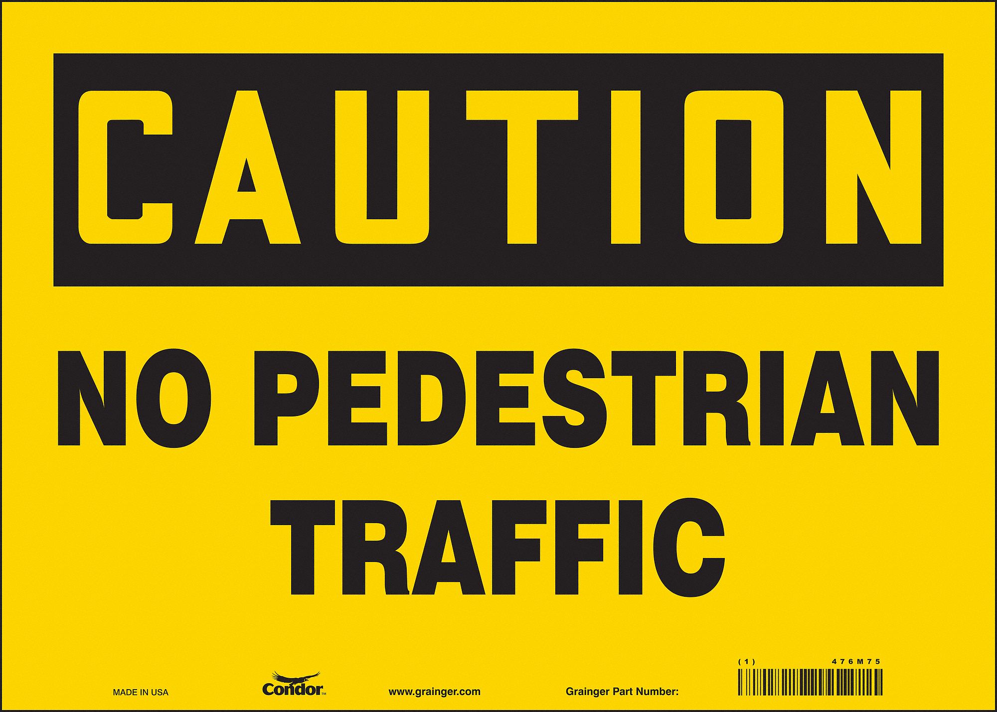 Safety Sign: Vinyl, Adhesive Sign Mounting, 10 in x 14 in Nominal Sign Size, Not Retroreflective