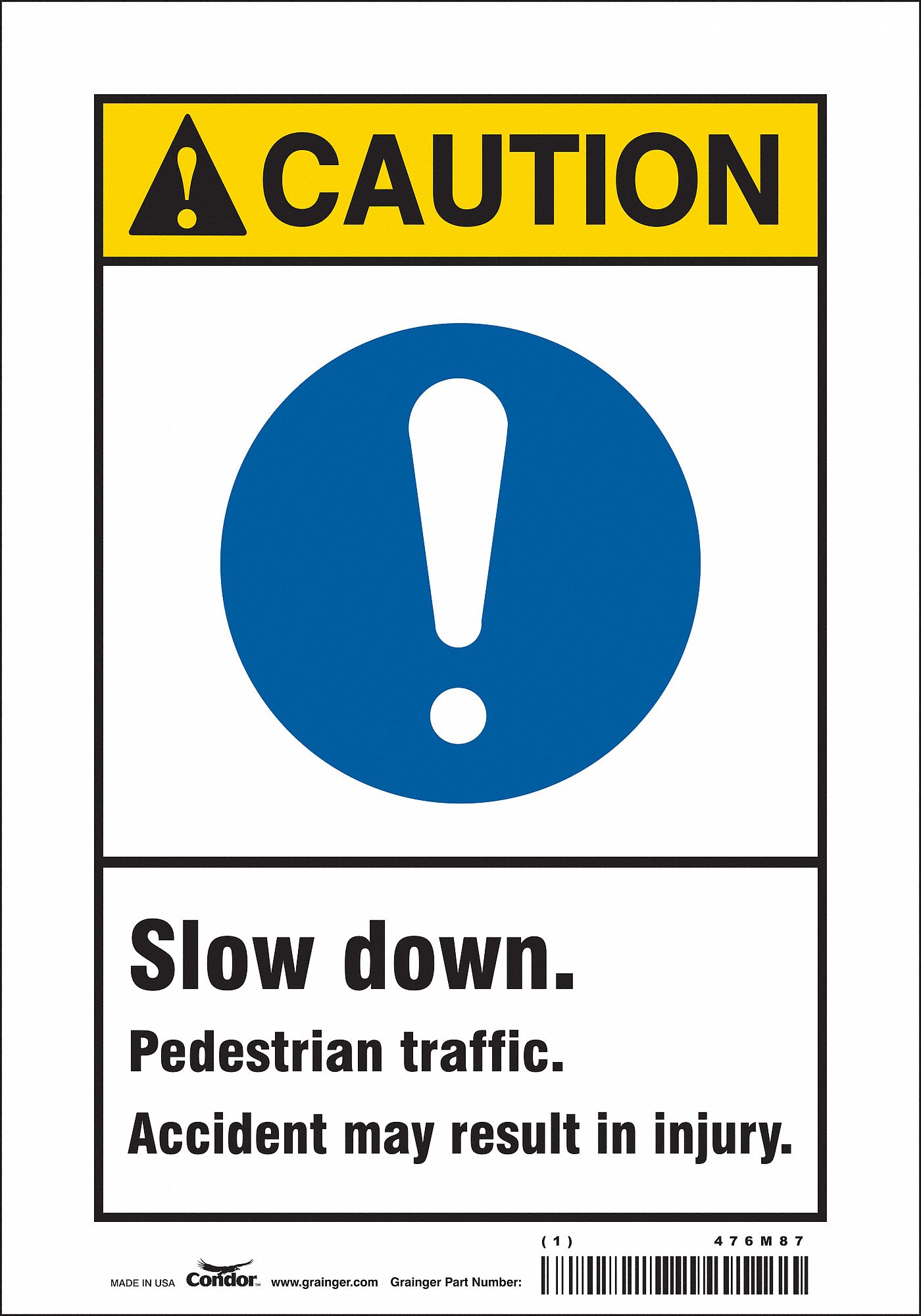 Safety Sign: Vinyl, Adhesive Sign Mounting, 10 in x 7 in Nominal Sign Size, Not Retroreflective