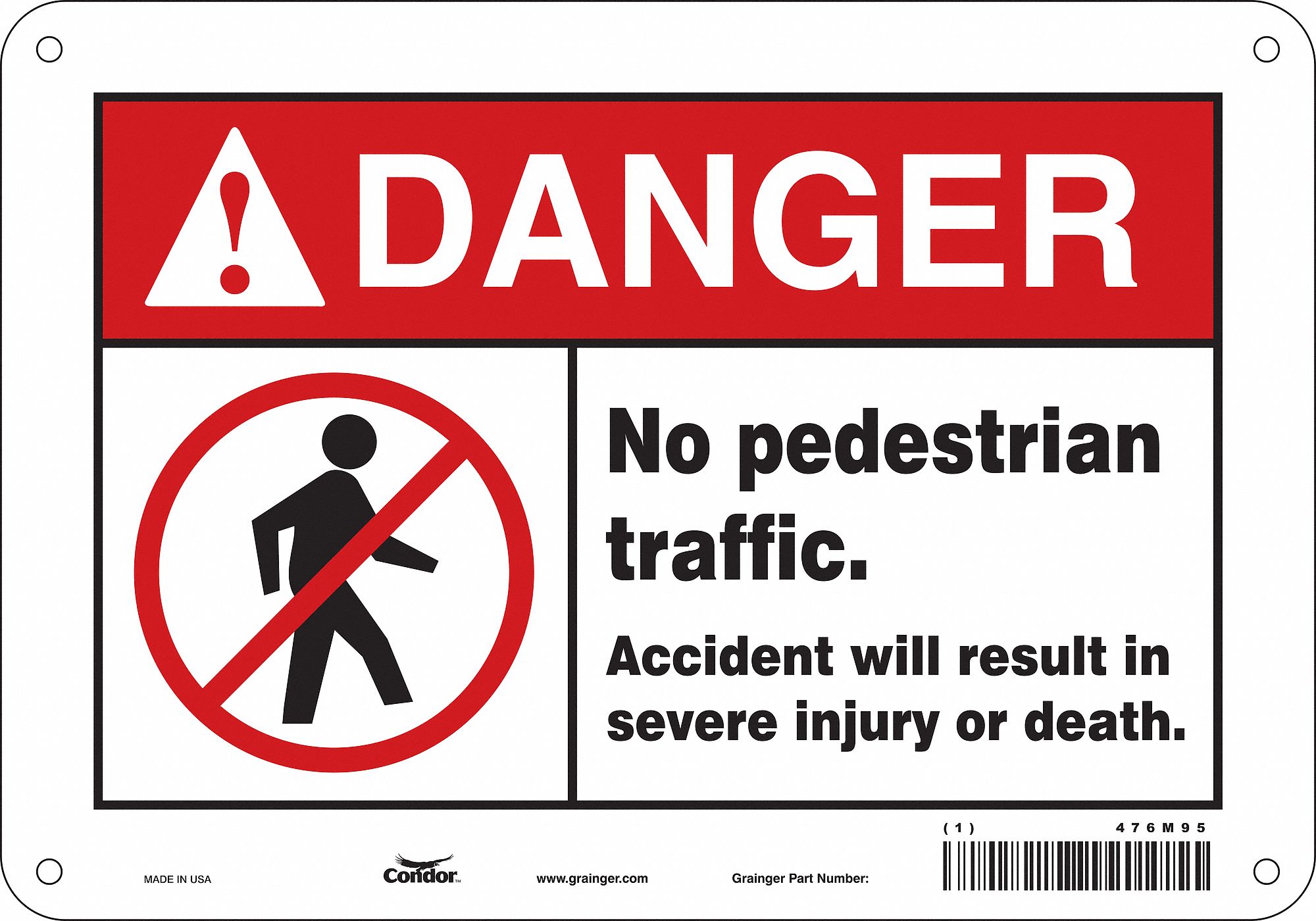 Safety Sign: Aluminum, Mounting Holes Sign Mounting, 7 in x 10 in Nominal Sign Size, 0.032 in Thick