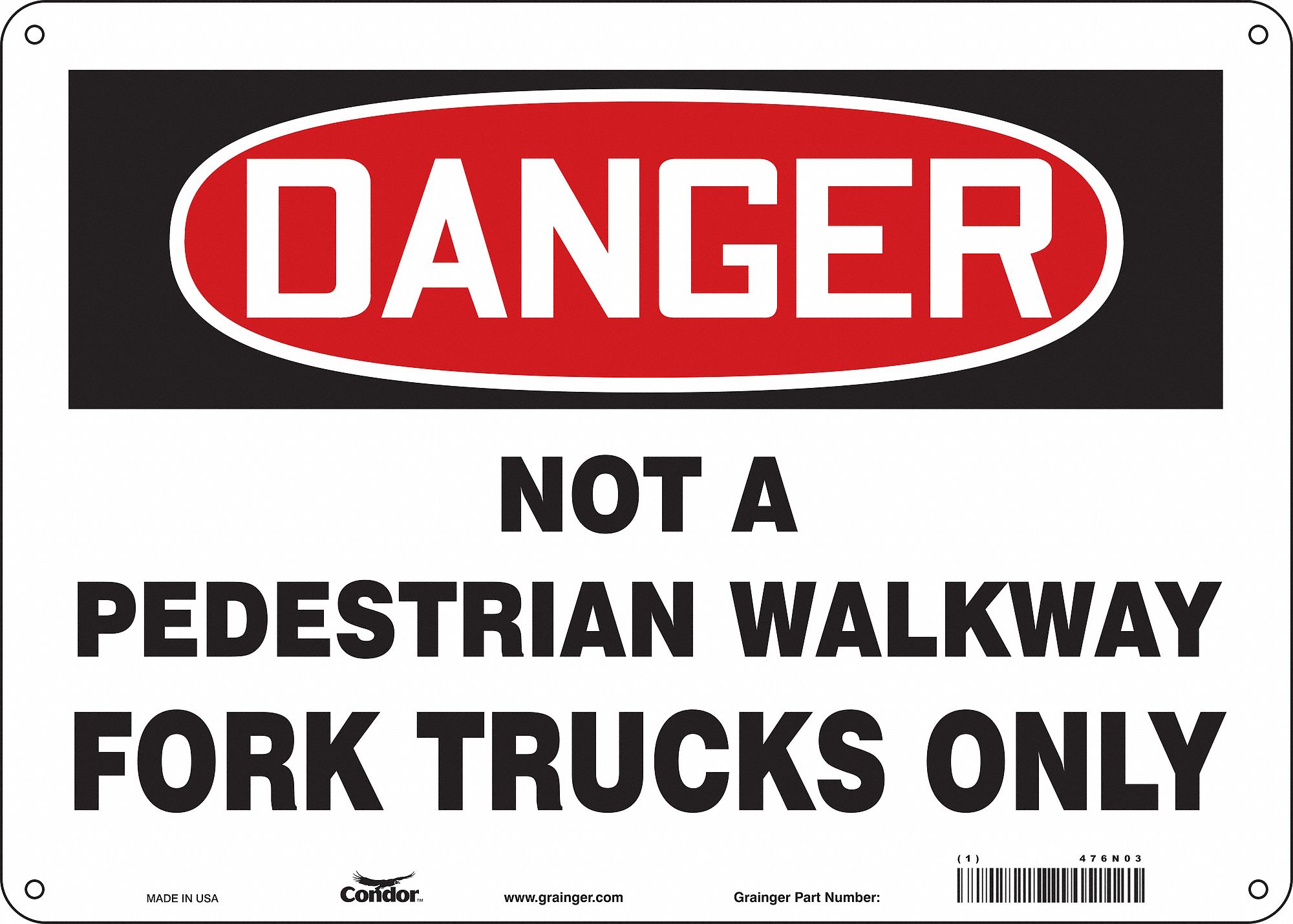 Safety Sign: Aluminum, Mounting Holes Sign Mounting, 10 in x 14 in Nominal Sign Size, 0.032 in Thick