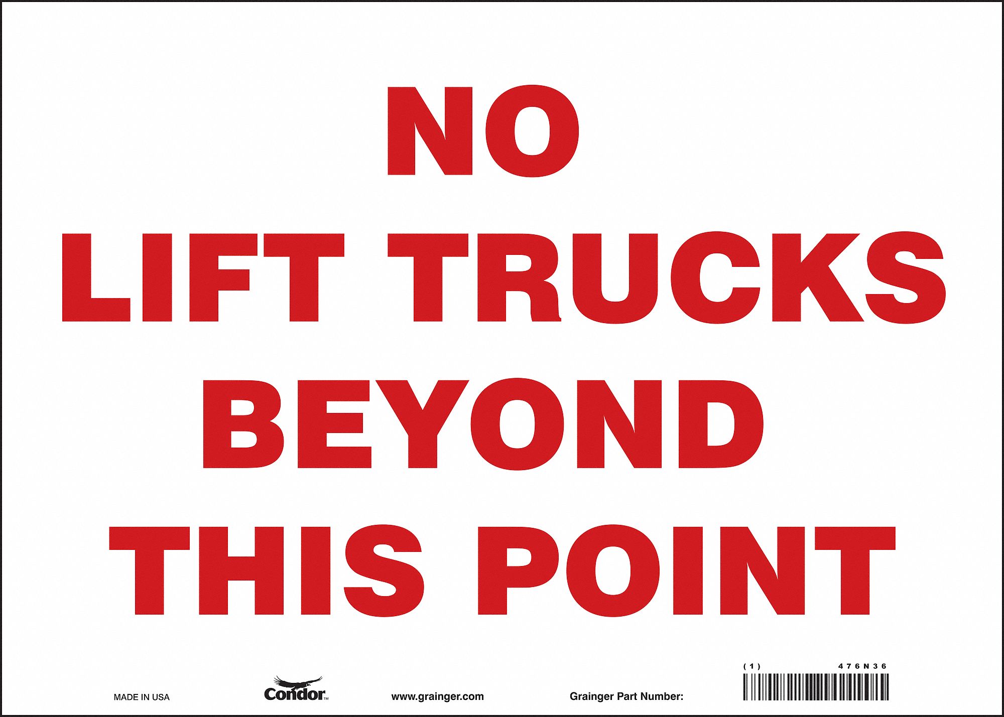 Safety Sign: Vinyl, Adhesive Sign Mounting, 10 in x 14 in Nominal Sign Size, Not Retroreflective
