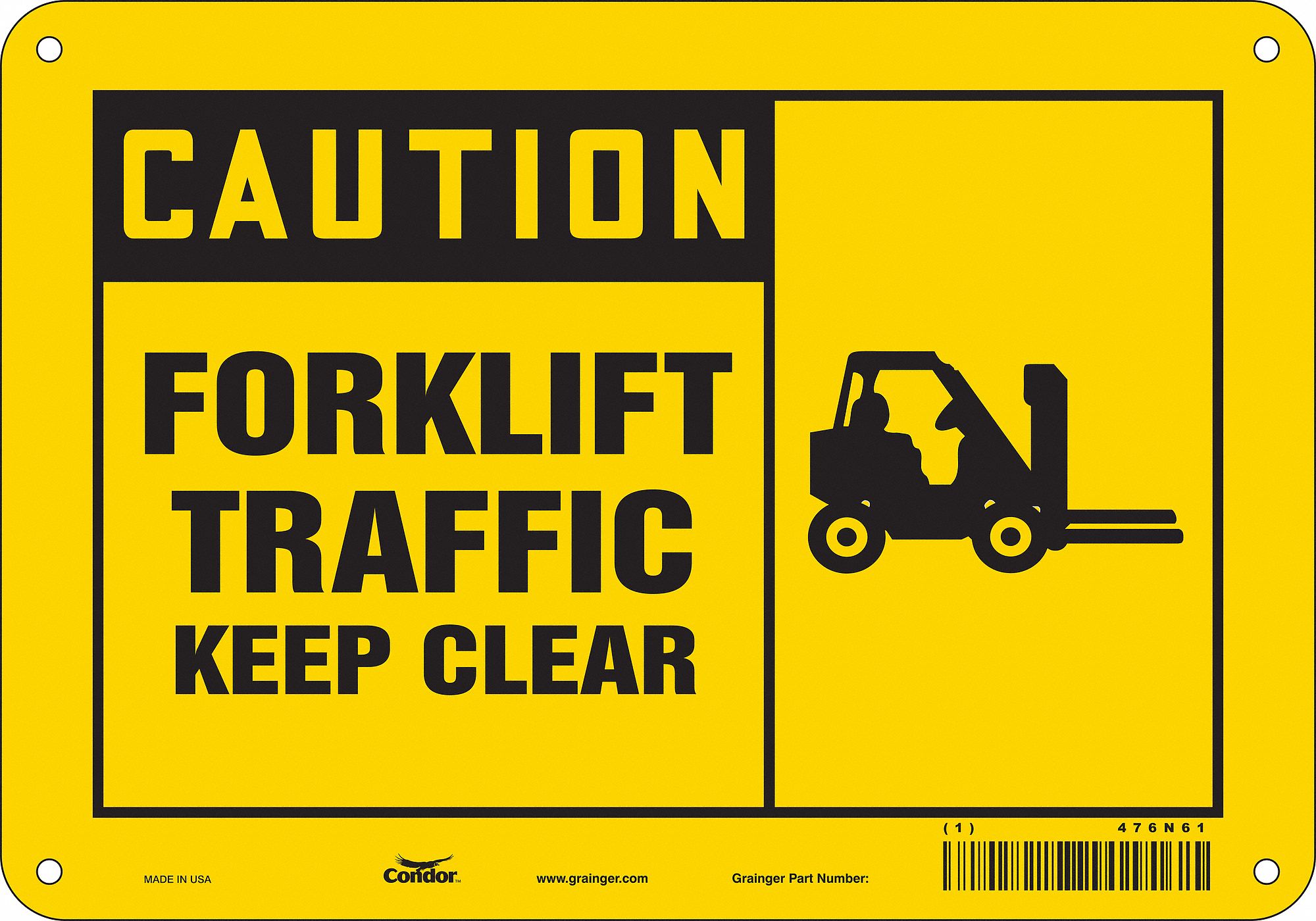 Safety Sign: Aluminum, Mounting Holes Sign Mounting, 7 in x 10 in Nominal Sign Size, 0.032 in Thick