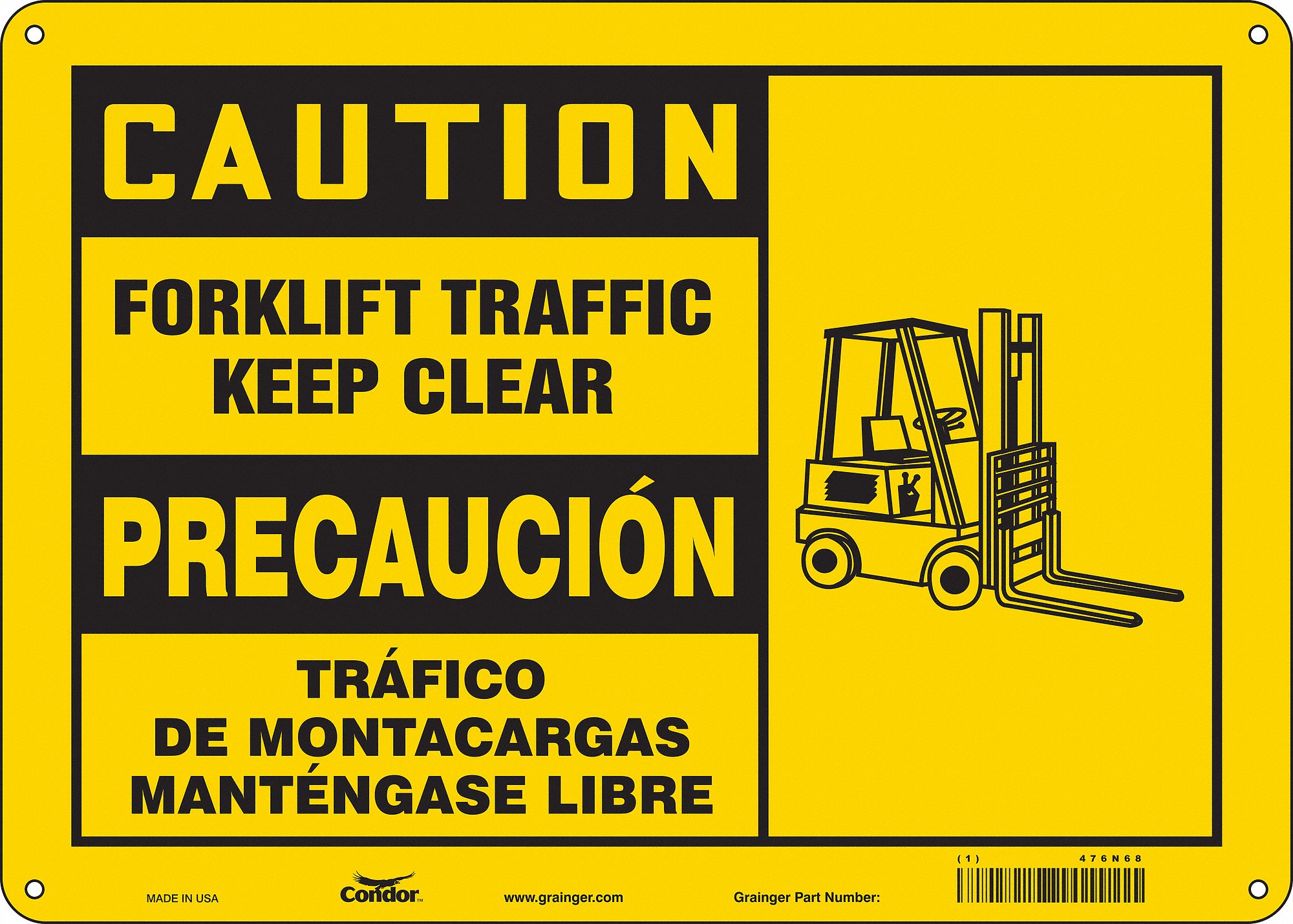 SAFETY SIGN, AL, HOLE MOUNT, 10X14IN, 0.032IN THICK, FORKLIFT TRAFFIC KEEP CLEAR/TRAFICO DE MONTACARGAS MANTENGASE LIBRE