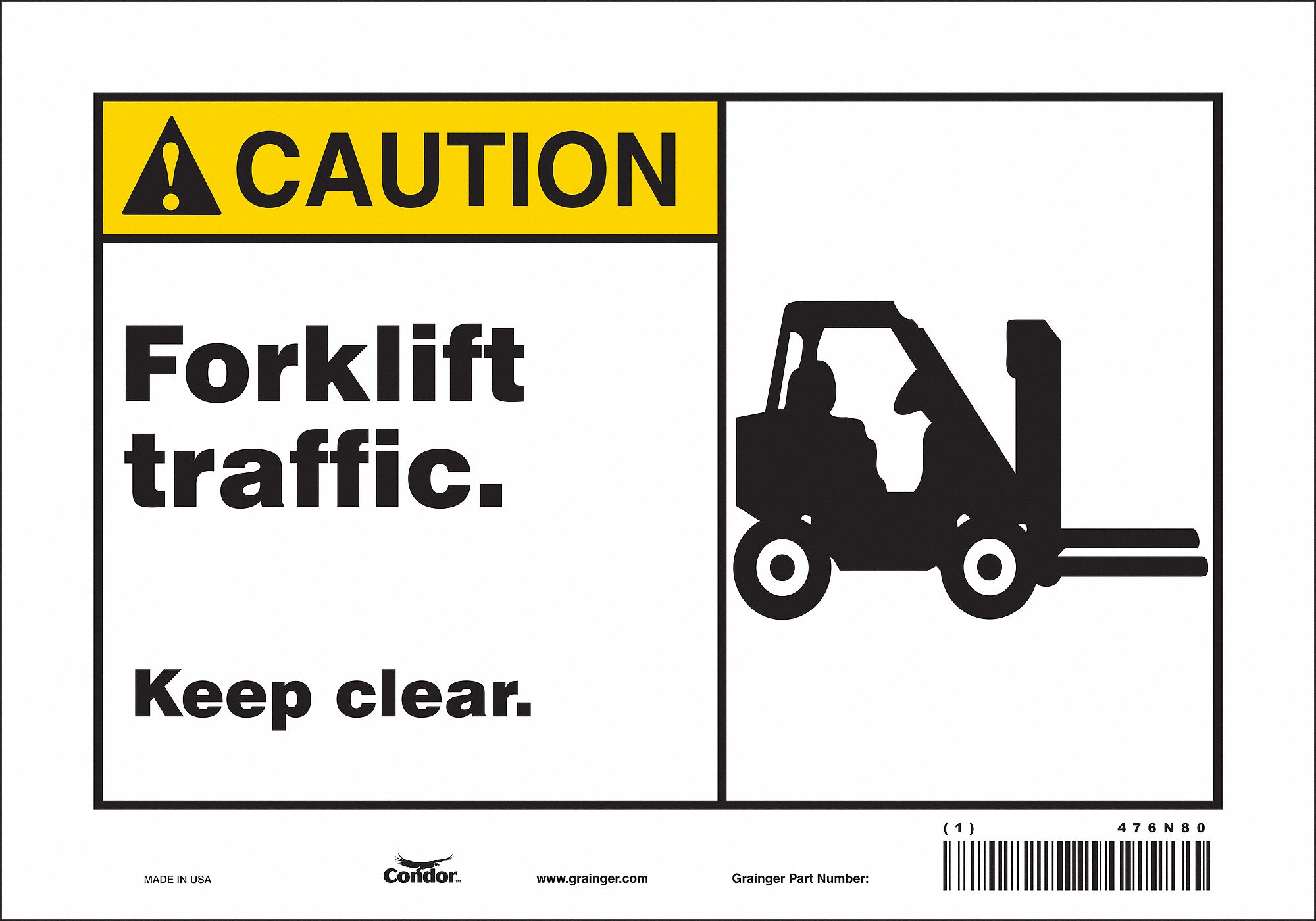 Safety Sign: Vinyl, Adhesive Sign Mounting, 7 in x 10 in Nominal Sign Size, Not Retroreflective
