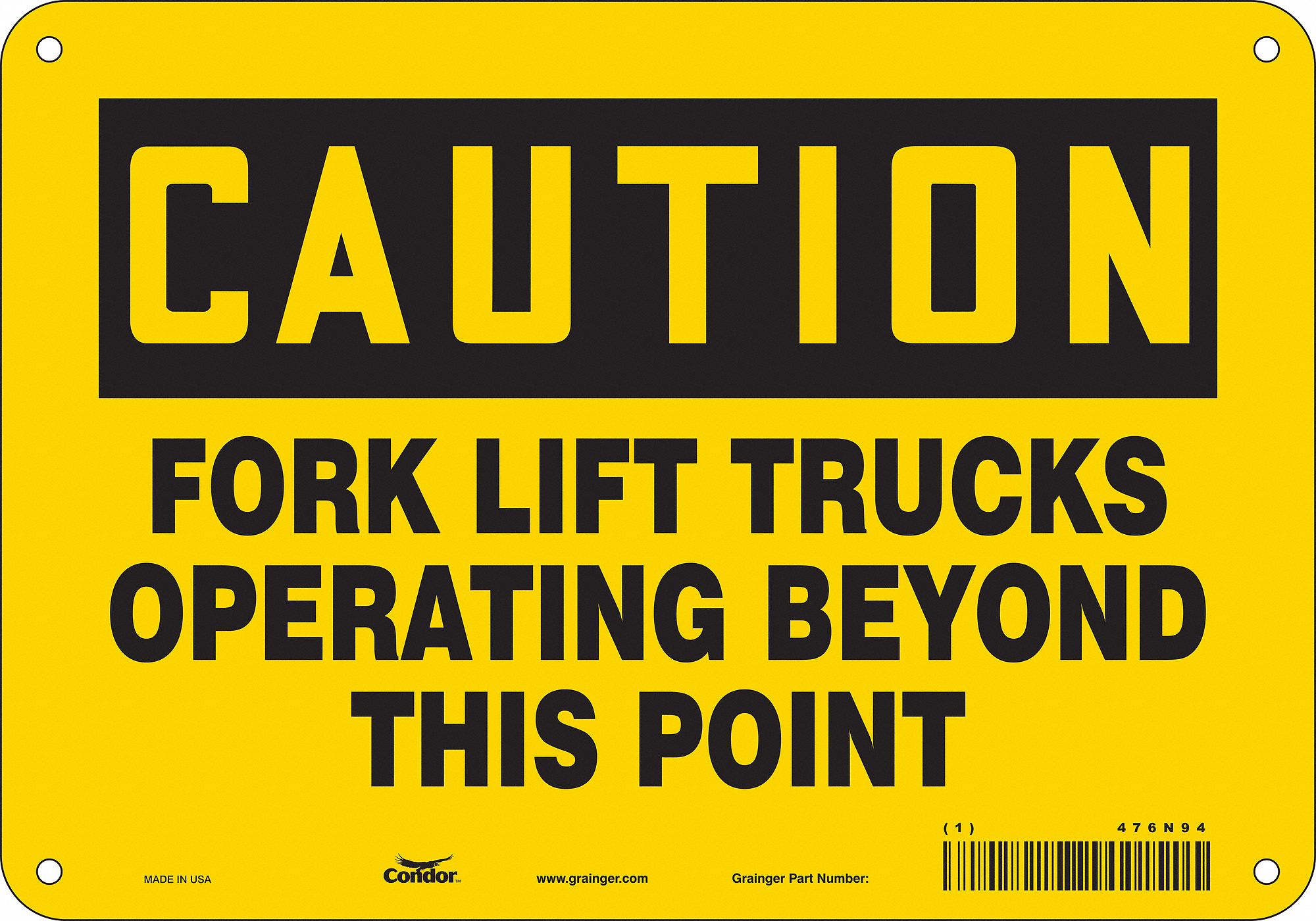 Safety Sign: Aluminum, Mounting Holes Sign Mounting, 7 in x 10 in Nominal Sign Size, 0.032 in Thick