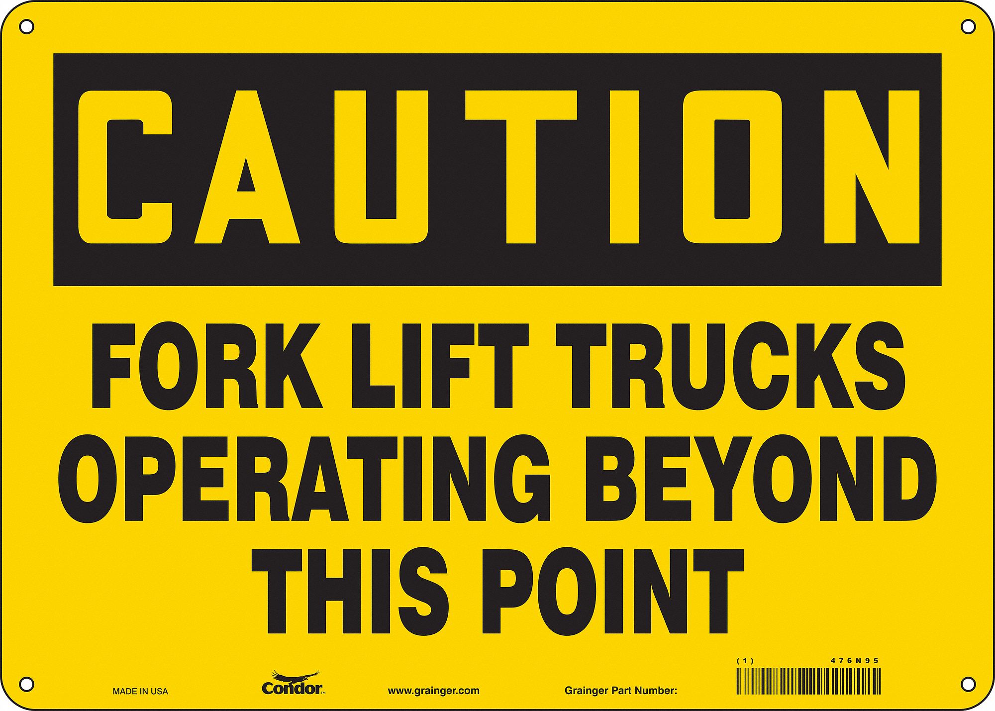 Safety Sign: Aluminum, Mounting Holes Sign Mounting, 10 in x 14 in Nominal Sign Size, 0.032 in Thick