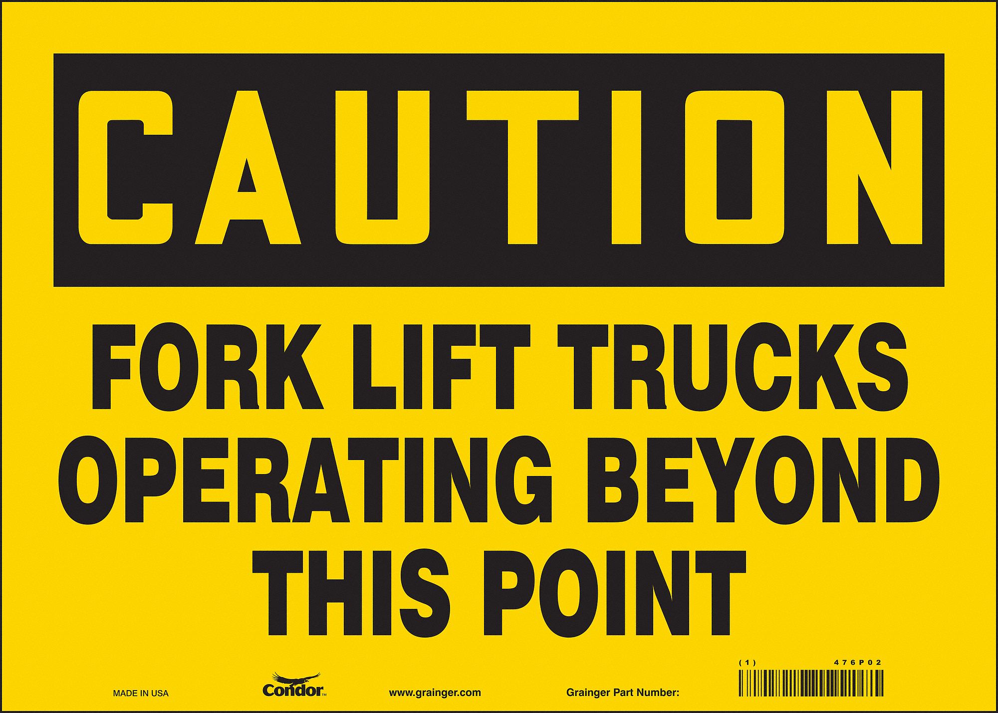 Safety Sign: Vinyl, Adhesive Sign Mounting, 10 in x 14 in Nominal Sign Size, Not Retroreflective