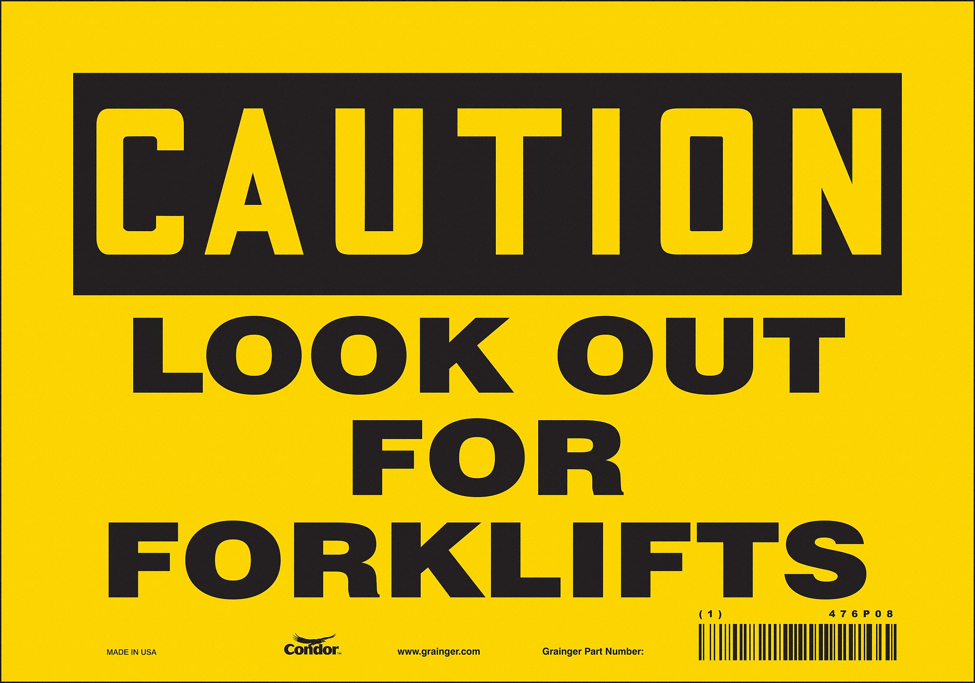 SAFETY SIGN, VINYL, ADHESIVE MOUNT, 7 IN X 10 IN NOMINAL SIGN SIZE, NOT RETROREFLECTIVE, LOOK OUT FOR FORKLIFTS