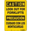 Caution/Precaucion: Look Out For Forklifts/Cuidado Con Los Montacargas Signs