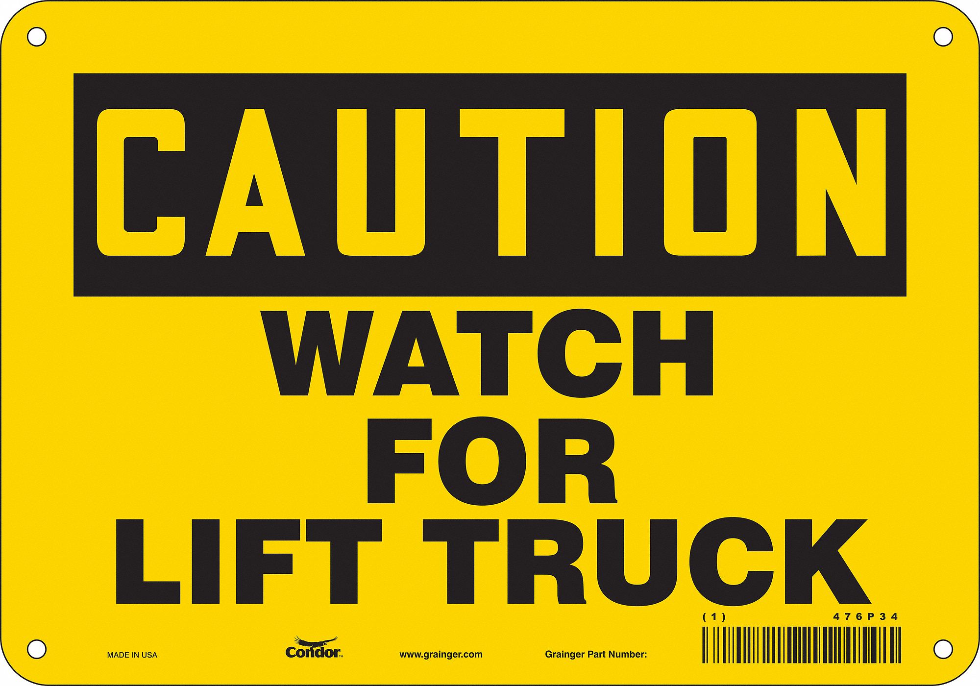 Safety Sign: Polyethylene, Mounting Holes Sign Mounting, 7 in x 10 in Nominal Sign Size