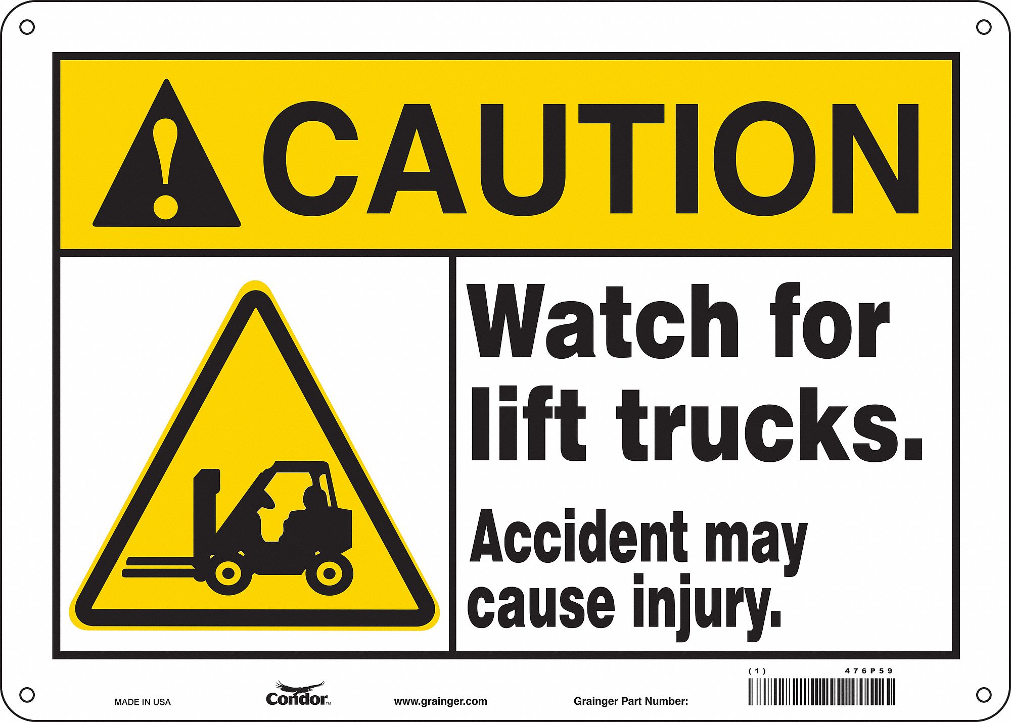 Safety Sign: Polyethylene, Mounting Holes Sign Mounting, 10 in x 14 in Nominal Sign Size