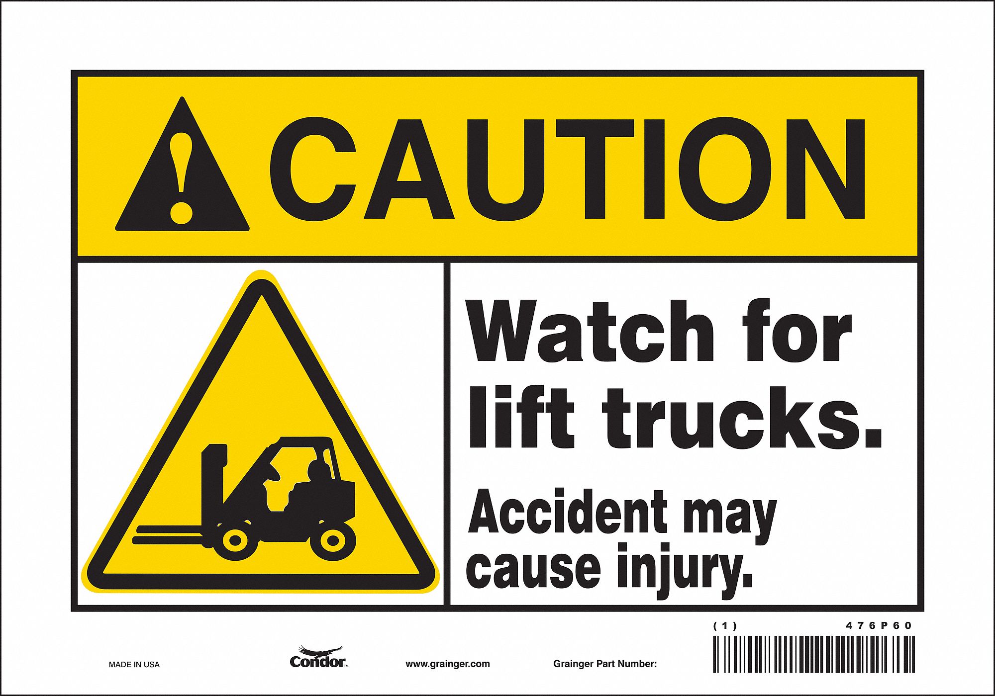 Safety Sign: Vinyl, Adhesive Sign Mounting, 7 in x 10 in Nominal Sign Size, Not Retroreflective