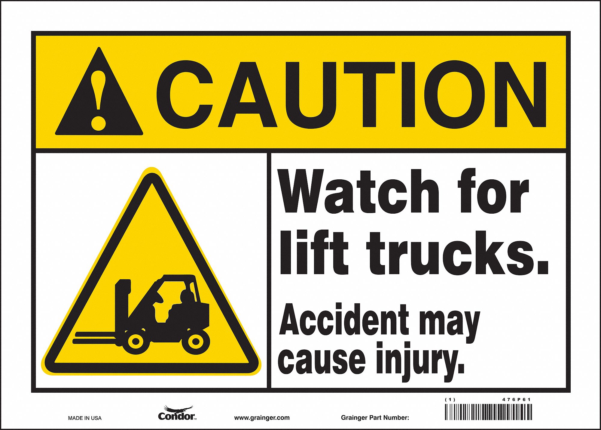 Safety Sign: Vinyl, Adhesive Sign Mounting, 10 in x 14 in Nominal Sign Size, Not Retroreflective